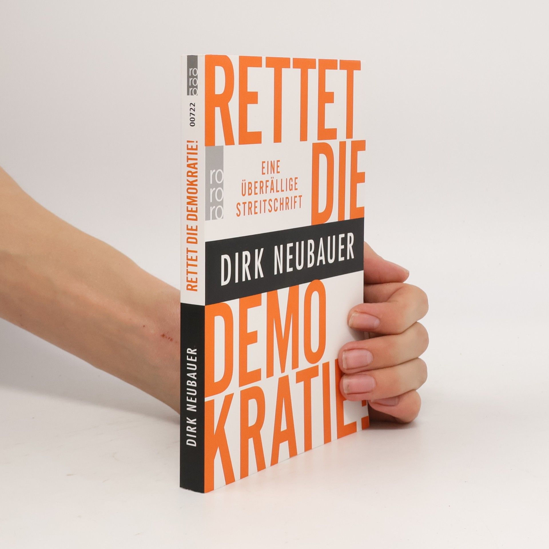 Dirk Neubauer Rettet die Demokratie!