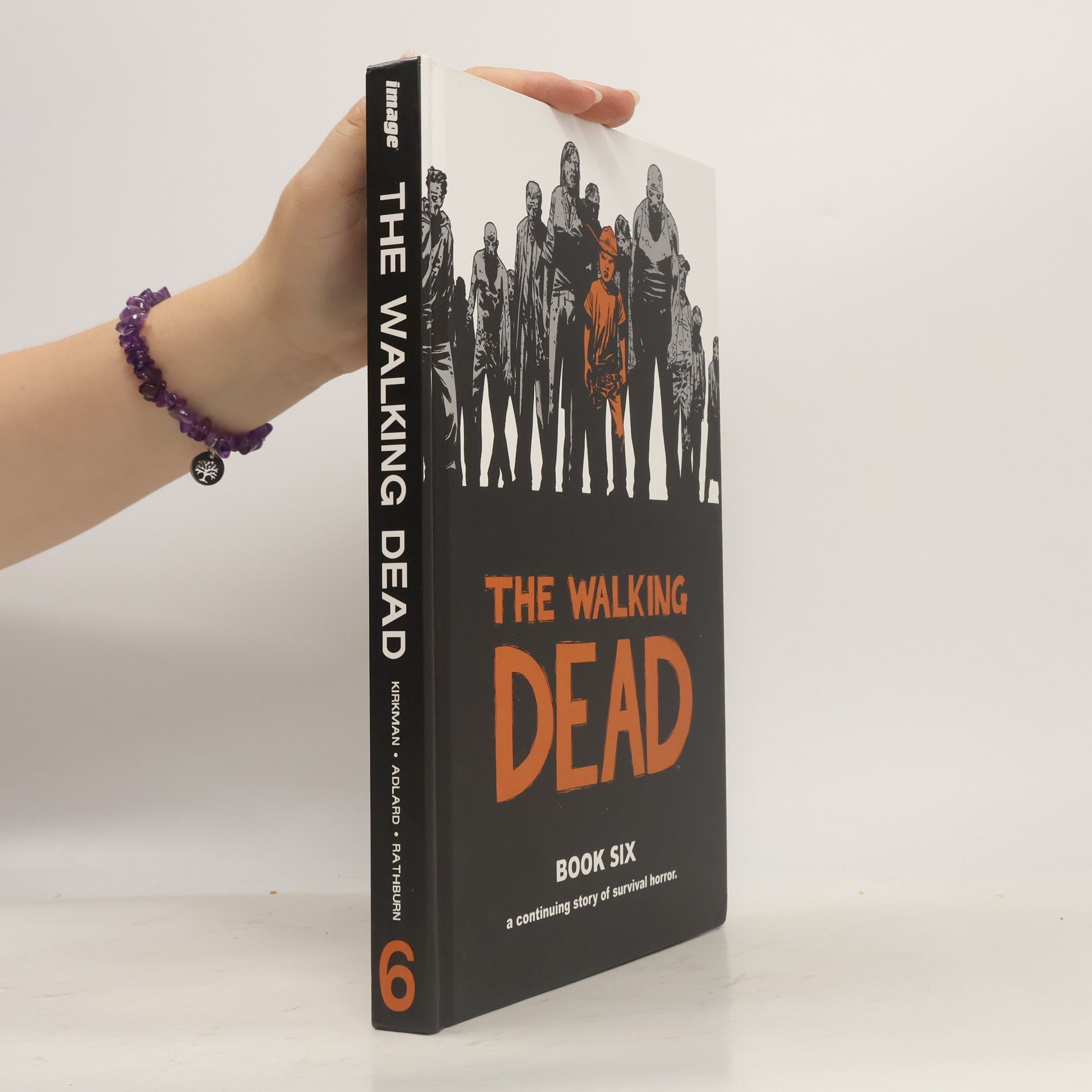 Robert Kirkman The Walking Dead Book 6