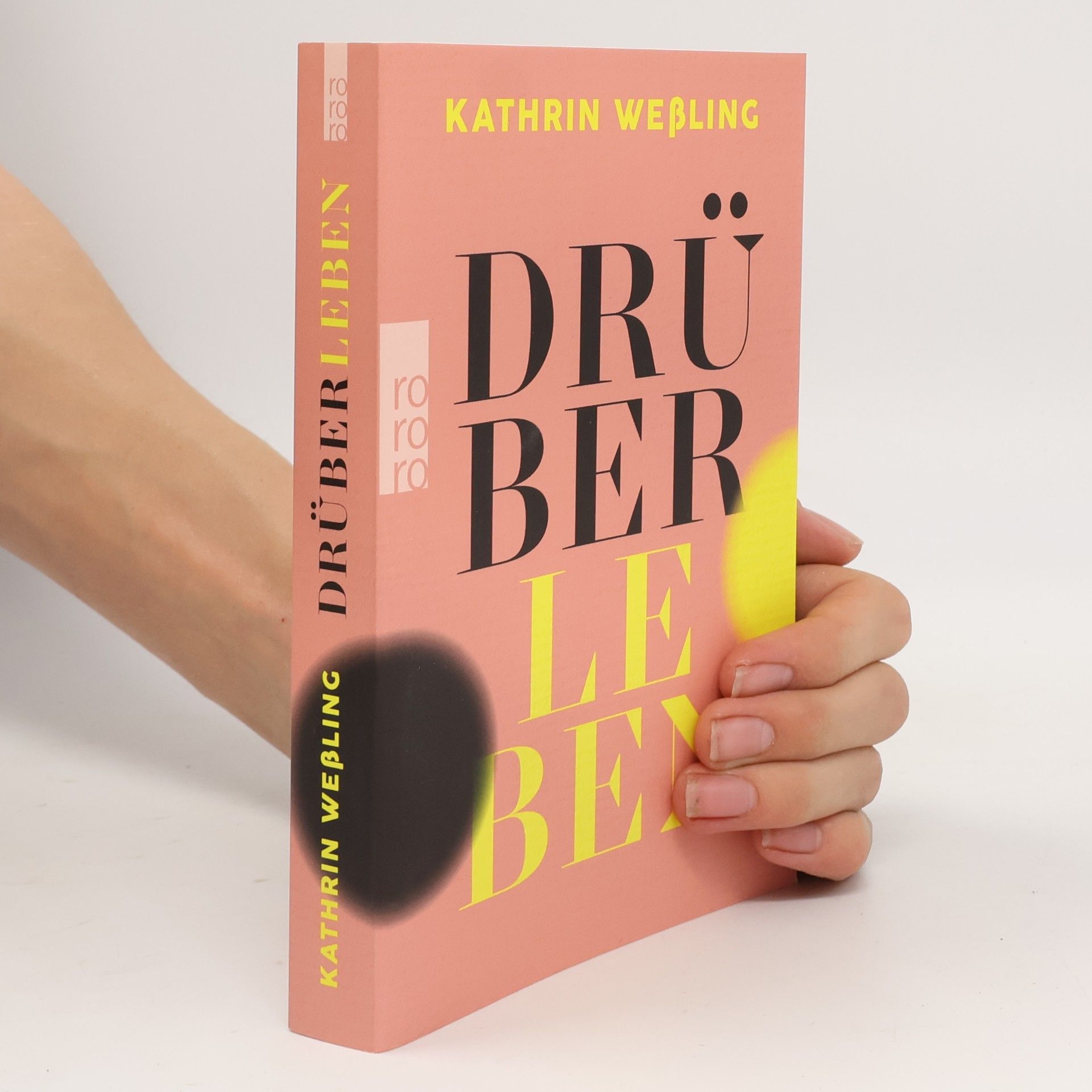 Kathrin Weßling Drüberleben