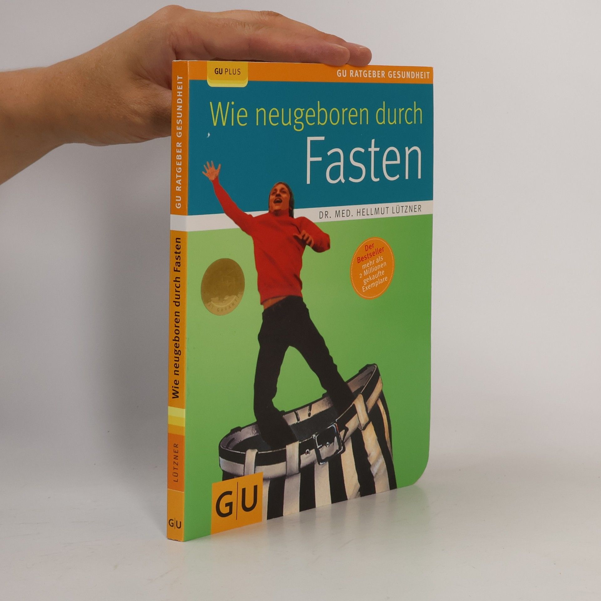 Wie neugeboren durch Fasten