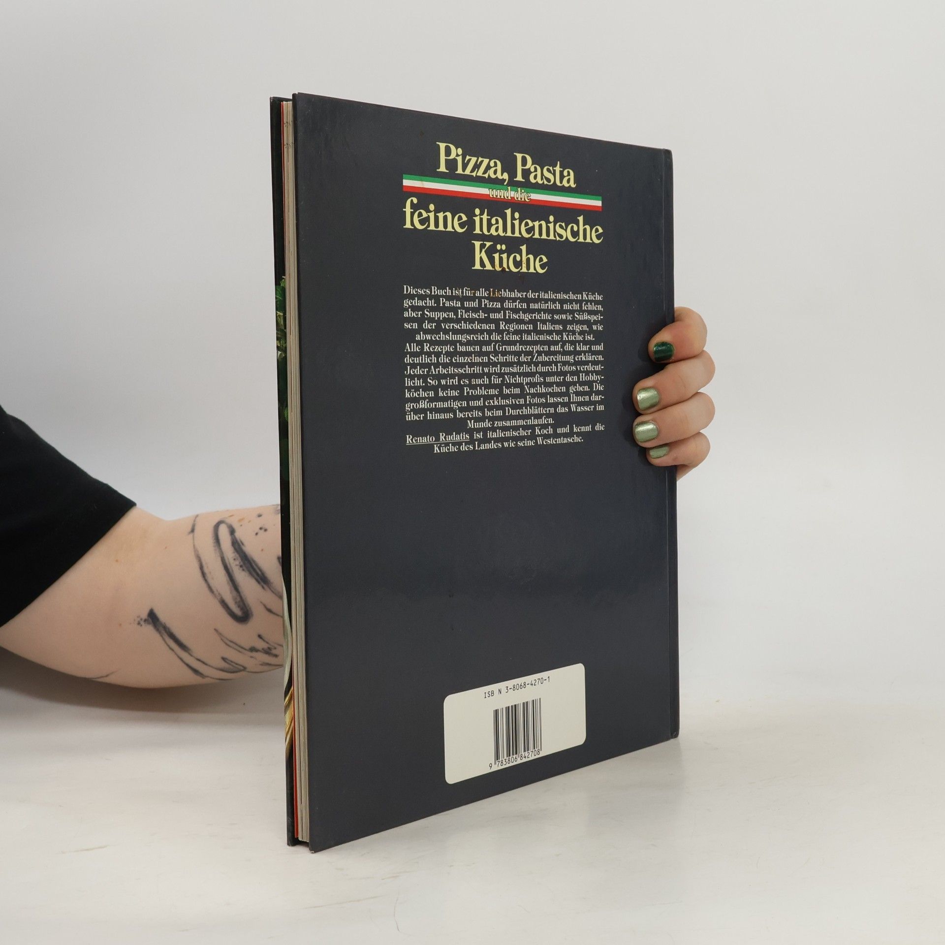 Renato Rudatis Pizza, Pasta und die feine italienische Küche