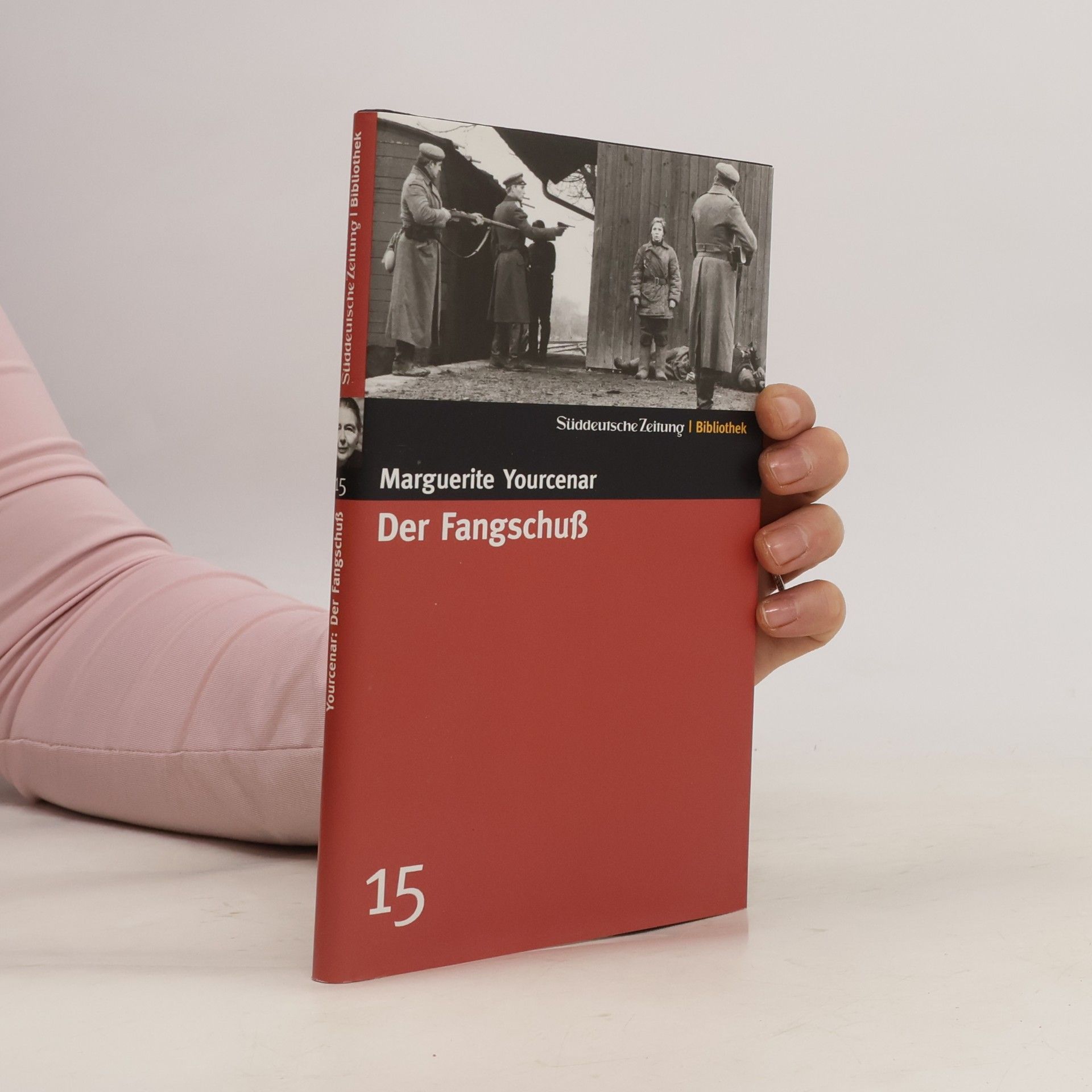 Marguerite Yourcenar Der Fangschuß