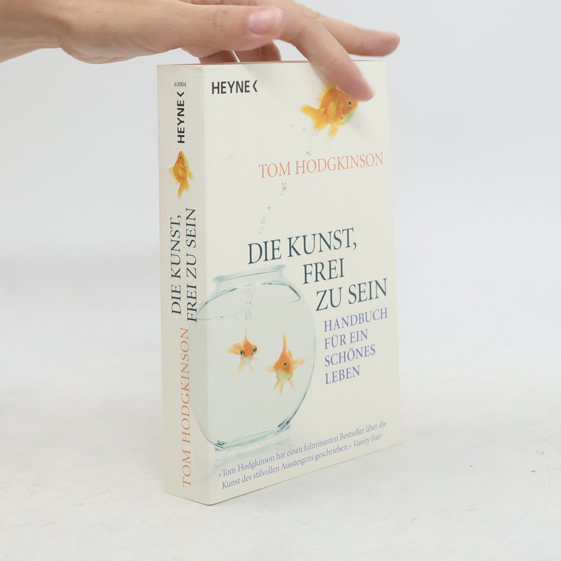 Tom Hodgkinson Die Kunst, frei zu sein