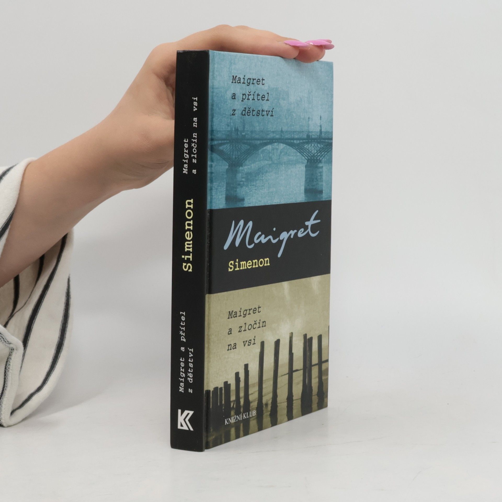 Georges Simenon Maigret a přítel z dětství ; Maigret a zločin na vsi