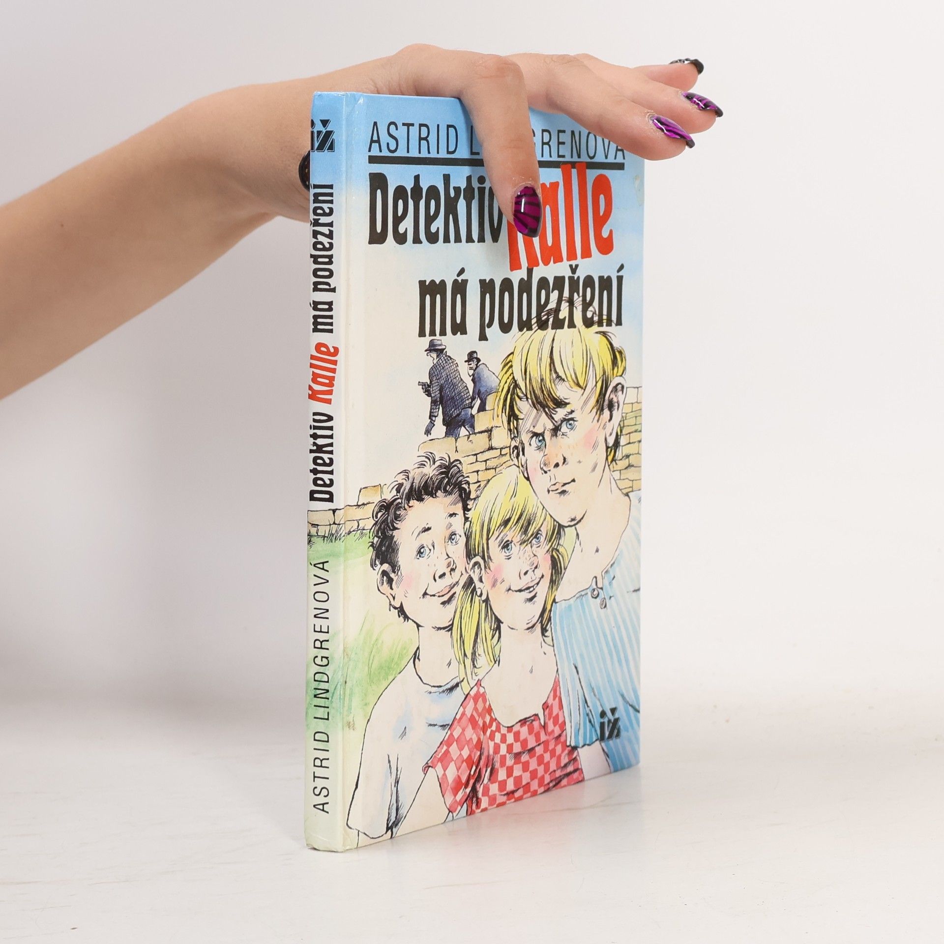 Astrid Lindgren Detektiv Kalle má podezření