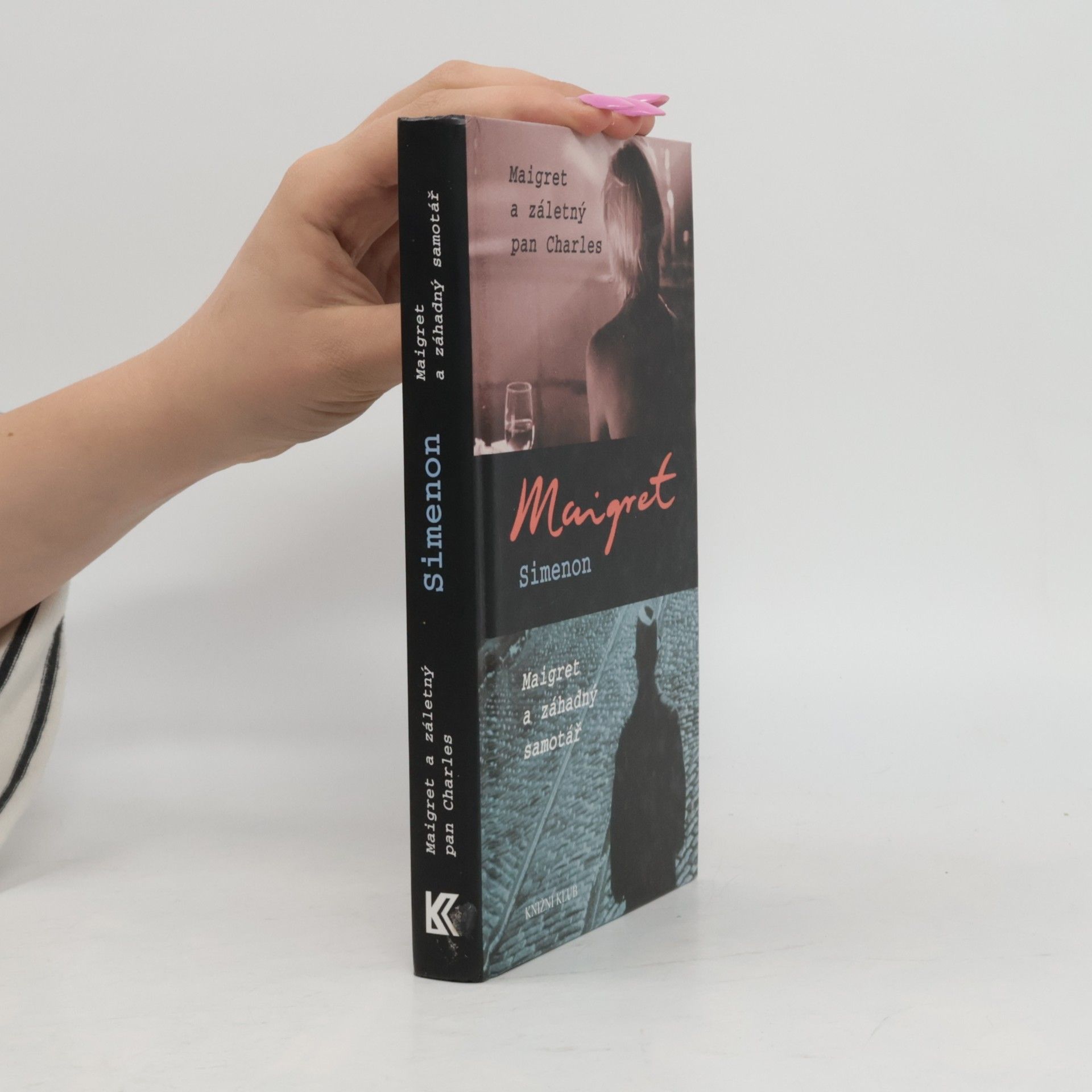 Georges Simenon Maigret a záletný pan Charles ; Maigret a záhadný samotář