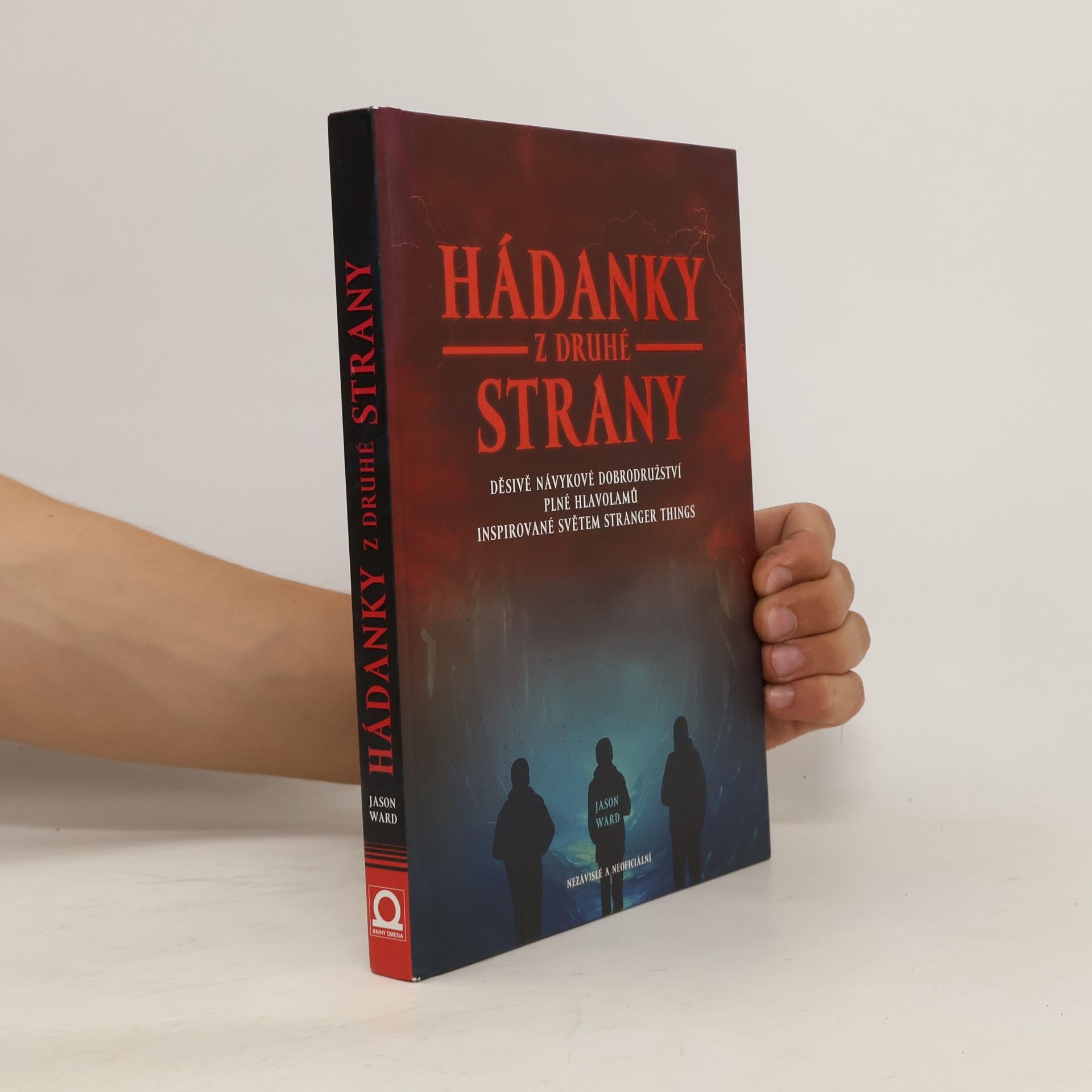 Kristýna Staňková Hádanky z druhé strany. Děsivě návykové dobrodružství plné hlavolamů inspirované světem Stranger things