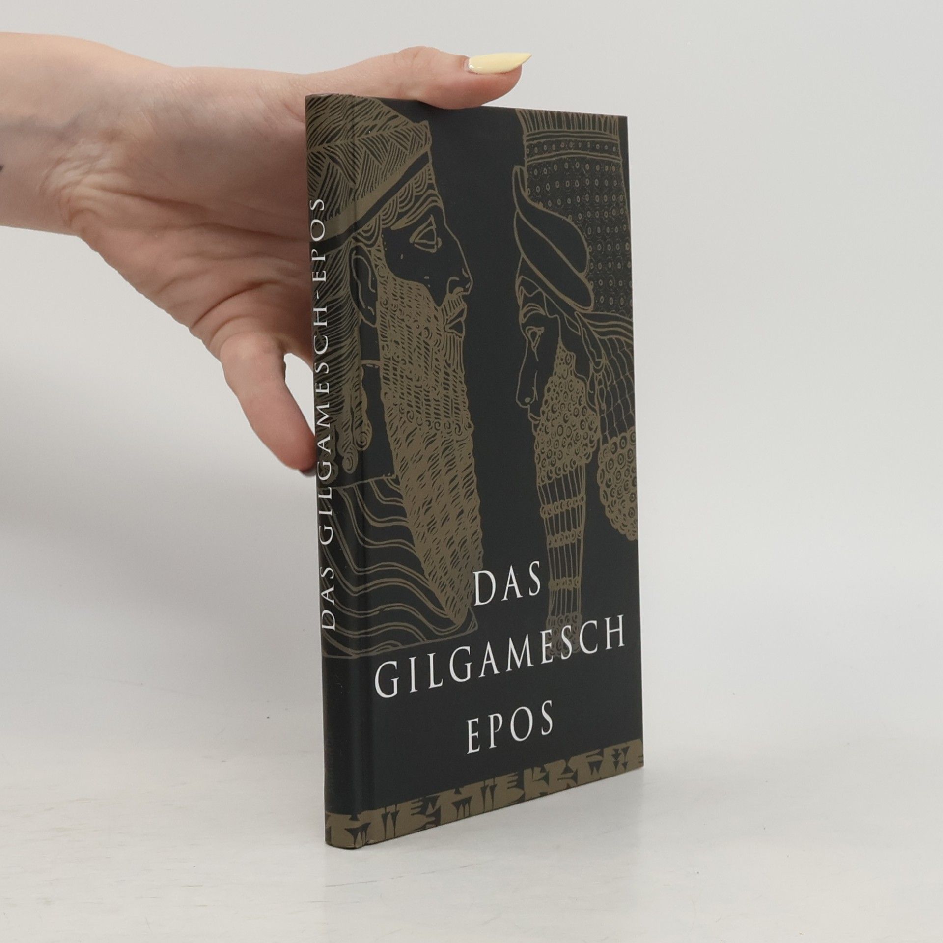 Arthur Ungnad Das Gilgamesch-Epos. Eine der ältesten schriftlich fixierten Dichtungen der Welt