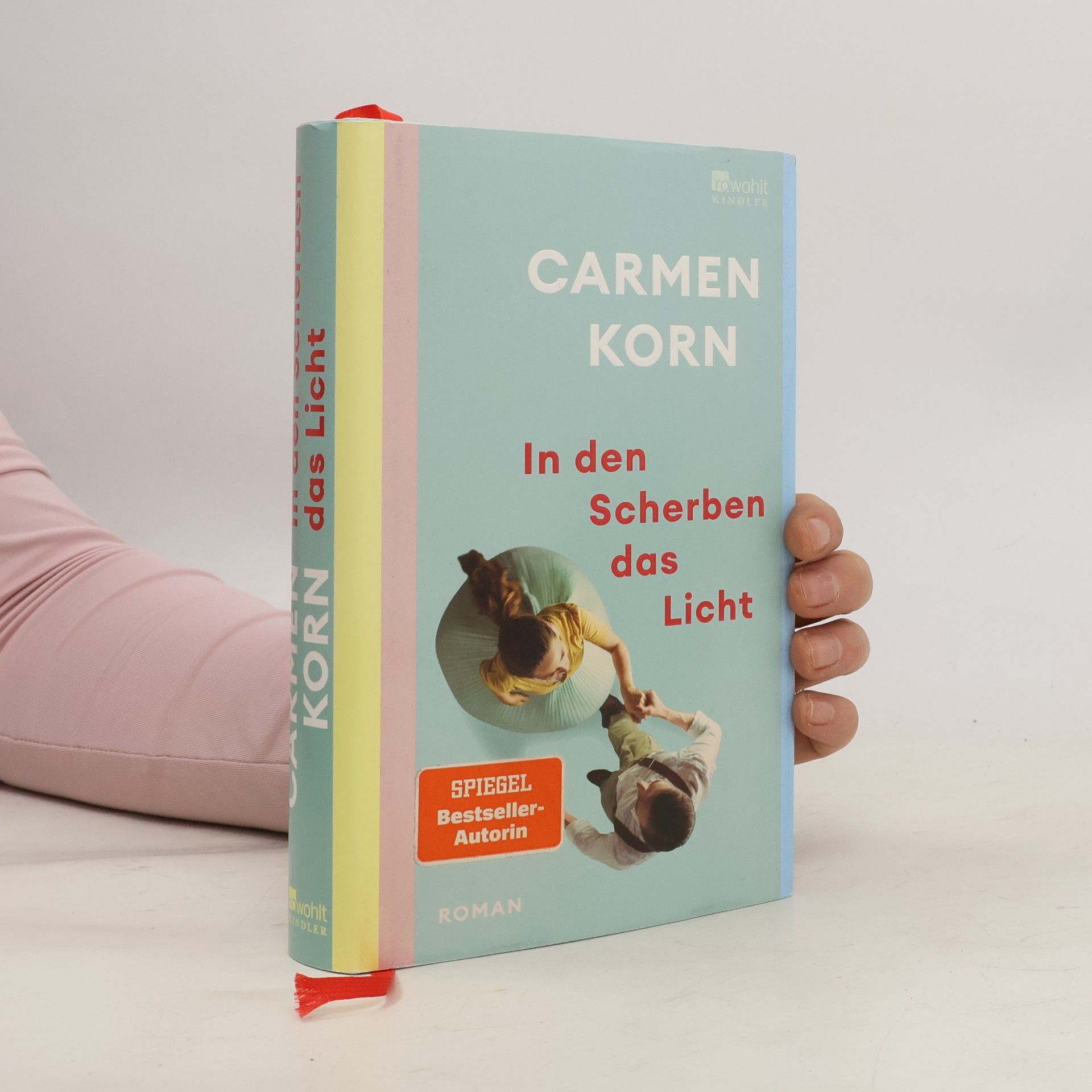 Carmen Korn In den Scherben das Licht