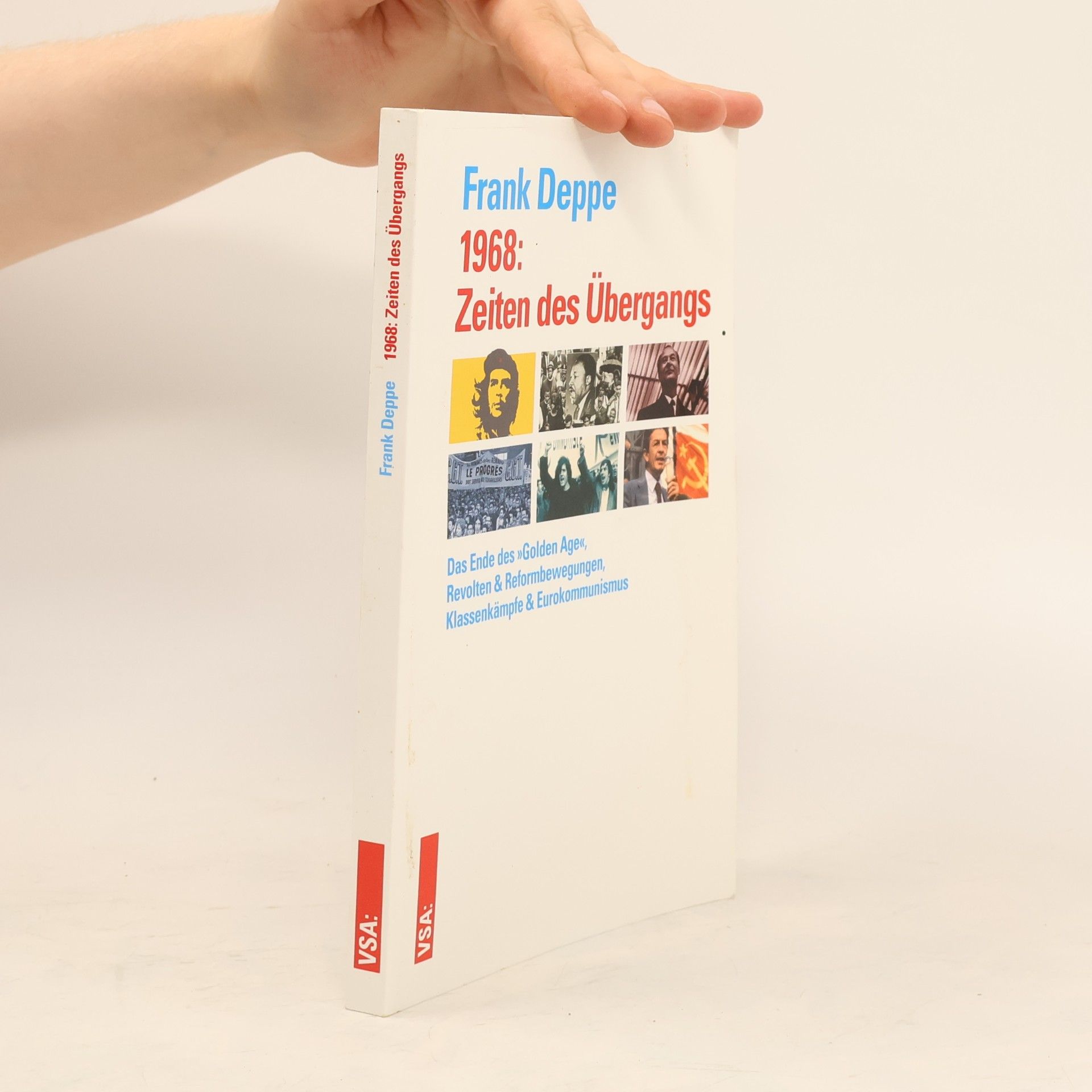 Frank Deppe 1968: Zeiten des Übergangs