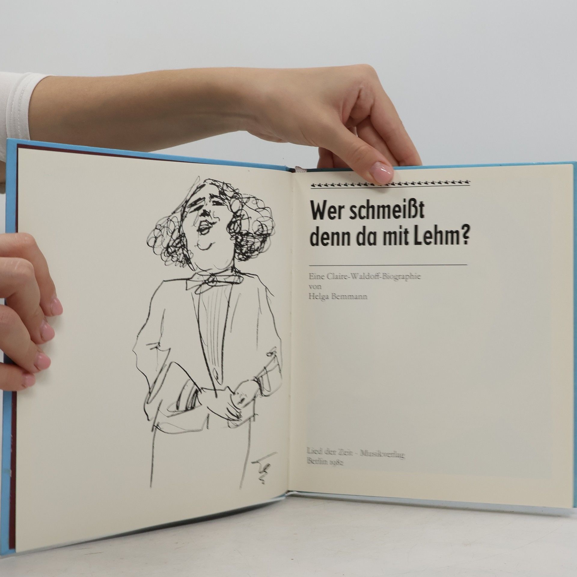 Helga Bemmann Wer schmeißt denn da mit Lehm?