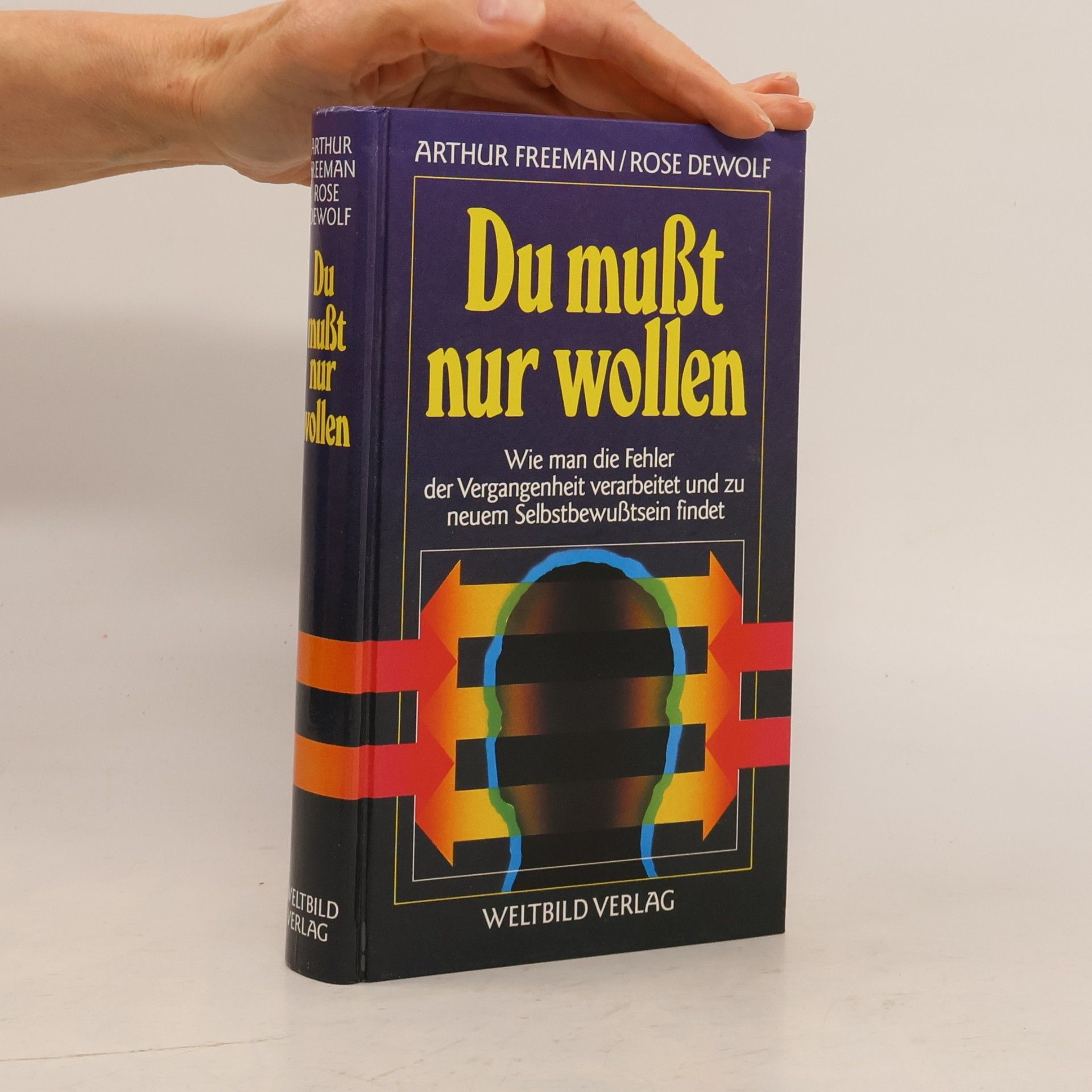 Rose De Wolf Du musst nur wollen
