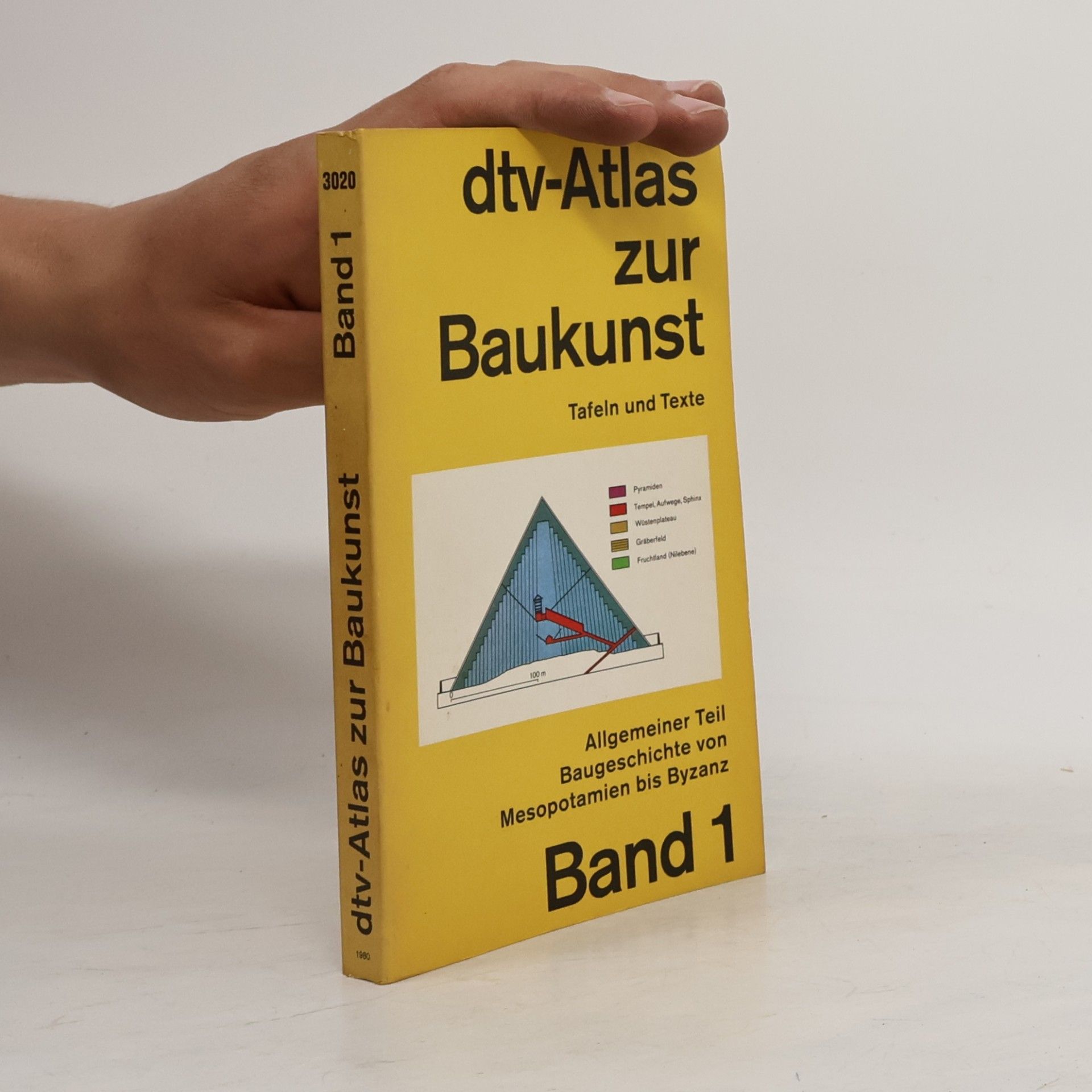 Werner Müller Dtv-Atlas Baukunst. Band 1, Allgemeiner Teil. Baugeschichte von Mesopotamien bis Byzanz