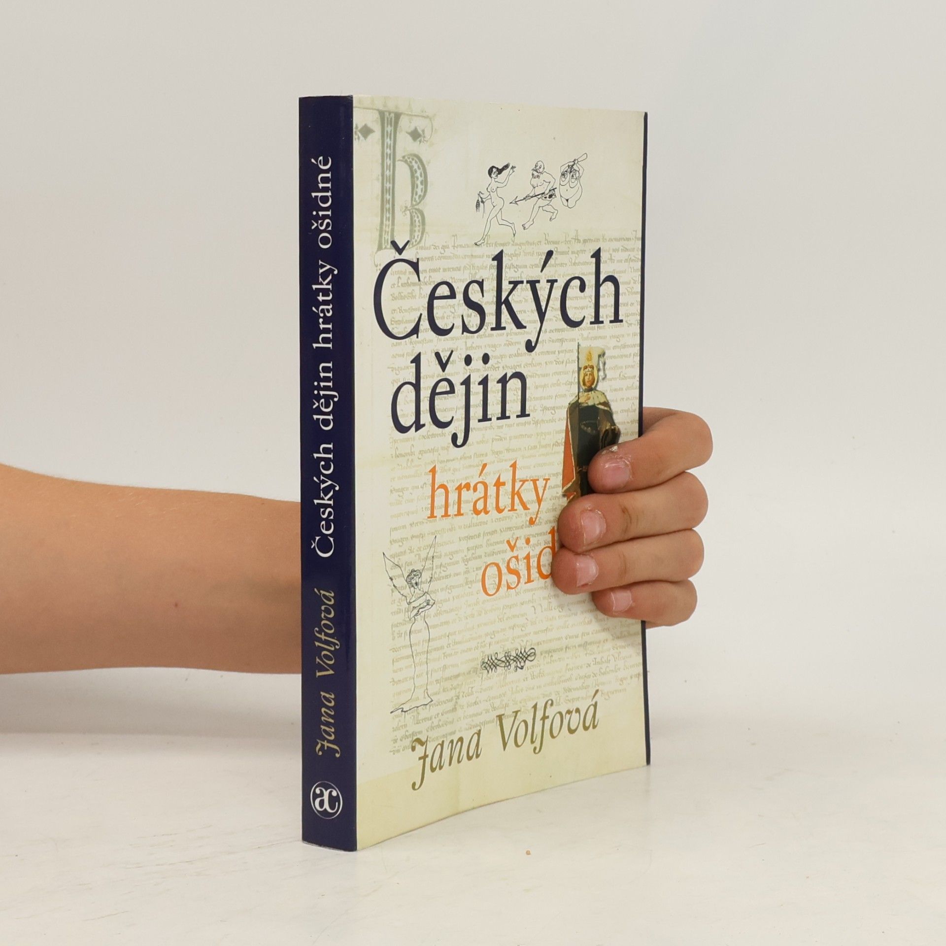 Jana Volfová Českých dějin hrátky ošidné
