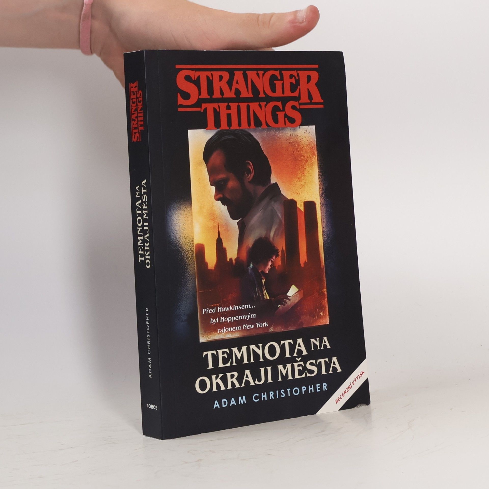Adam Christopher Stranger Things. Temnota na okraji města