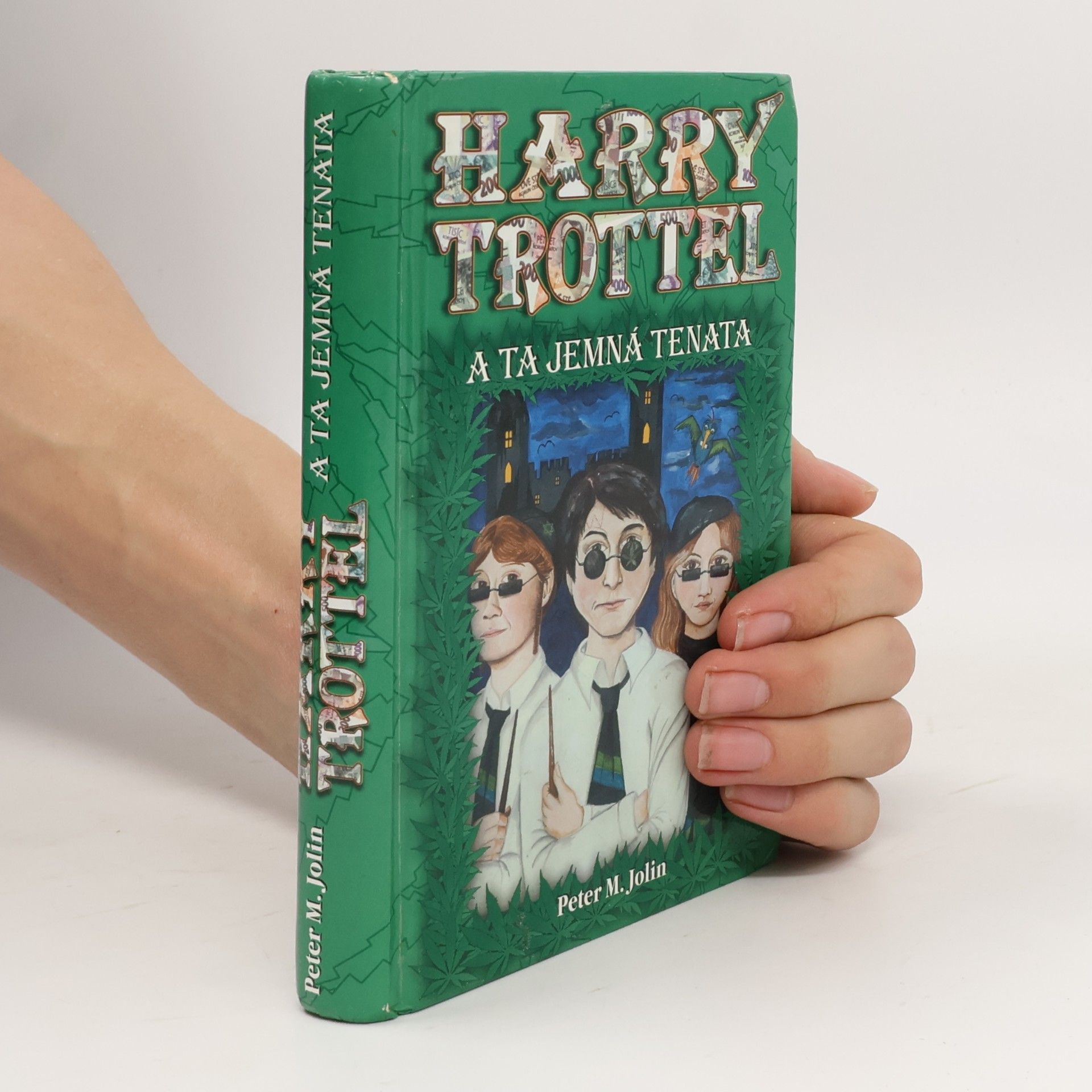 Peter M. Jolin Harry Trottel a ta jemná tenata