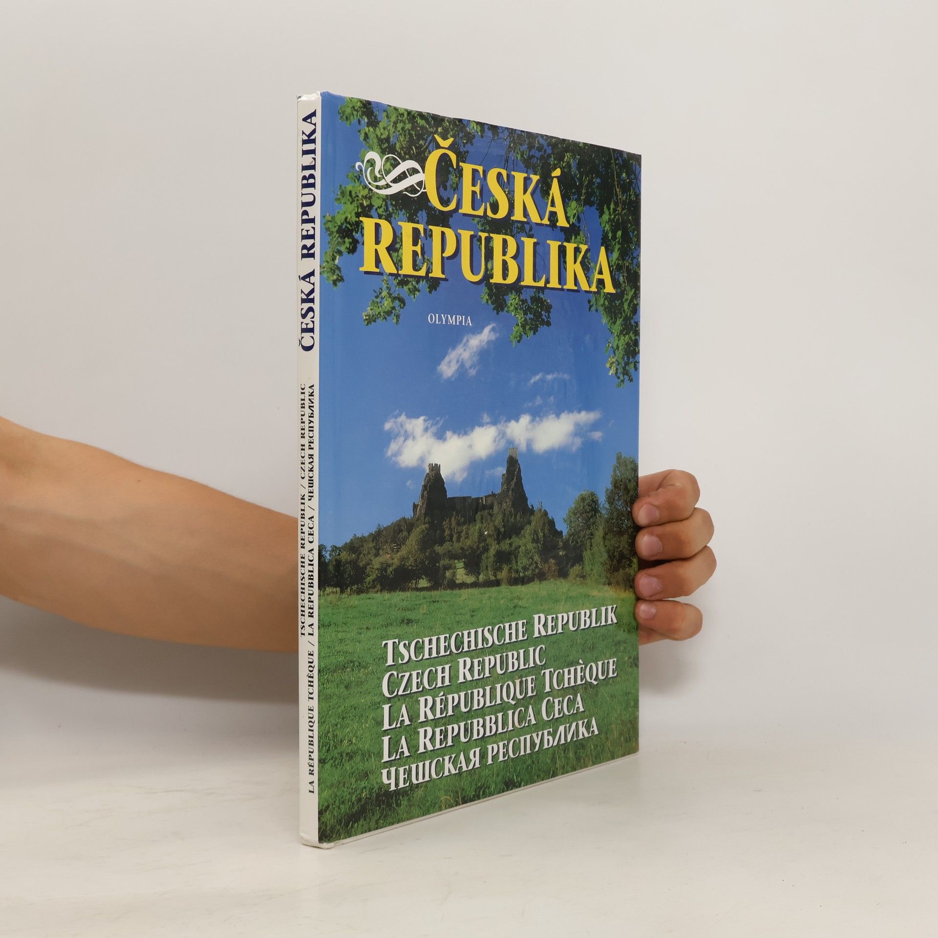 Česká republika = Tschechische Republik = Czech Republic = La République Tchèque = La Repubblica Ceca = Češskaja respublika