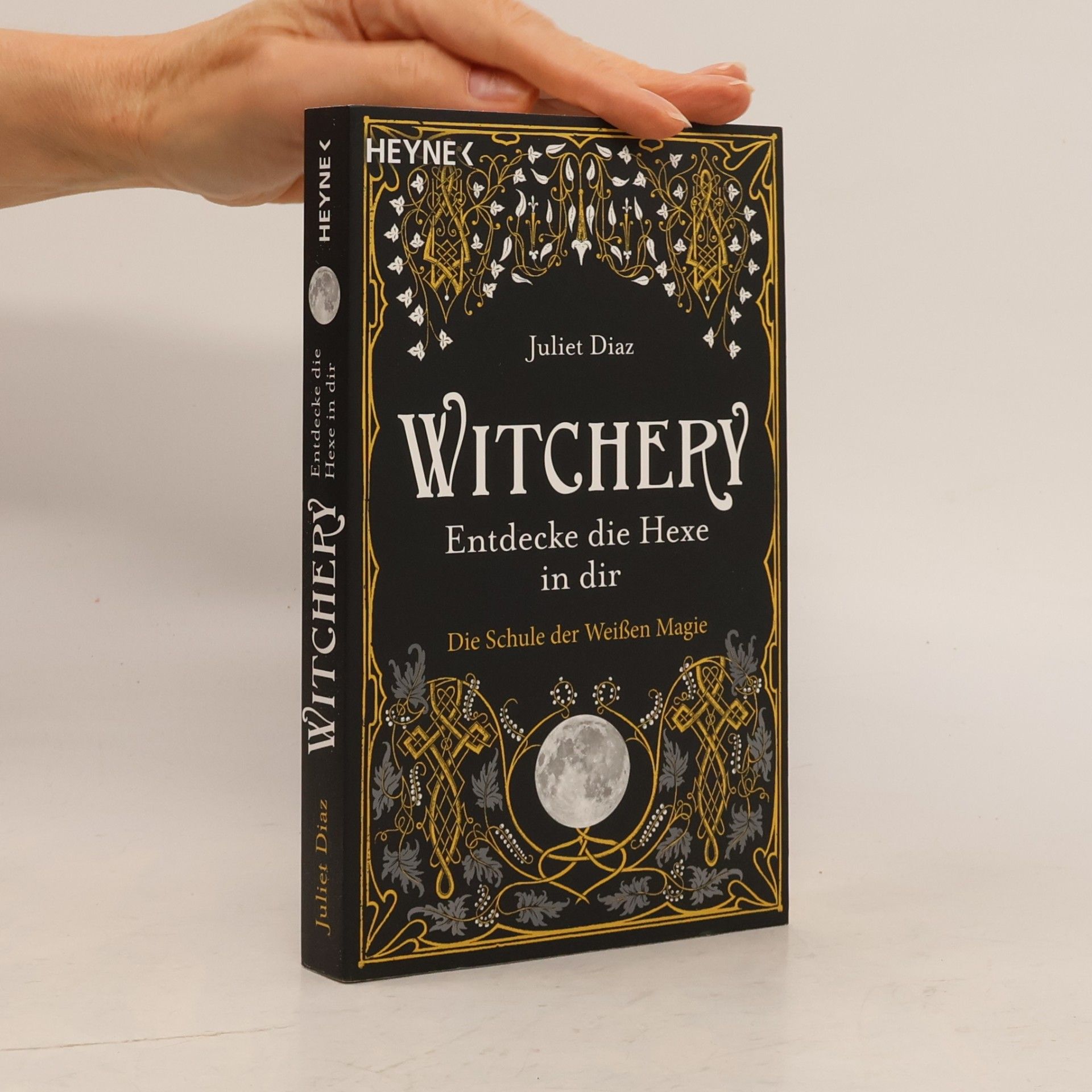 Juliet Diaz Witchery - Entdecke die Hexe in dir