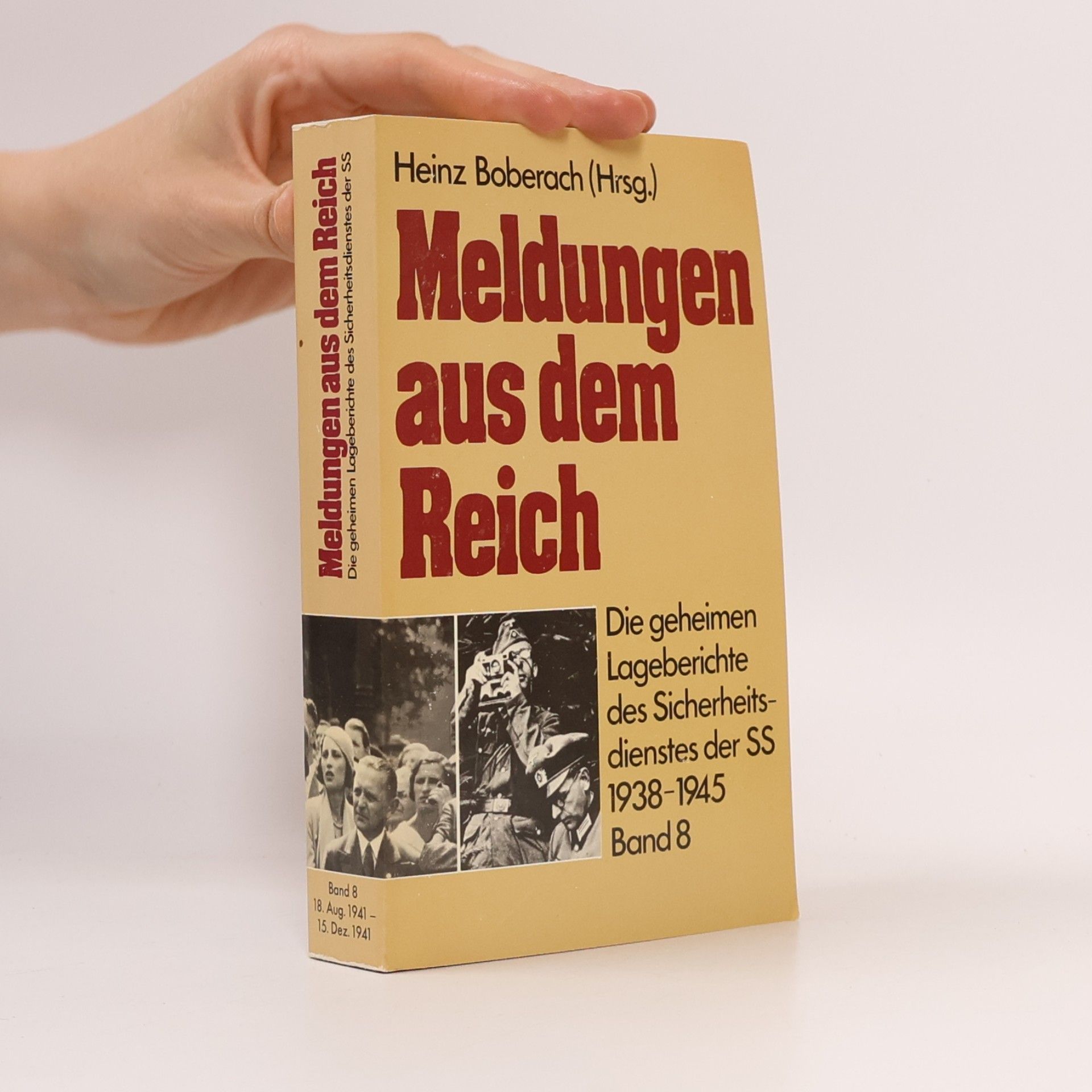 Meldungen aus dem Reich, 1938-1945, Band 8