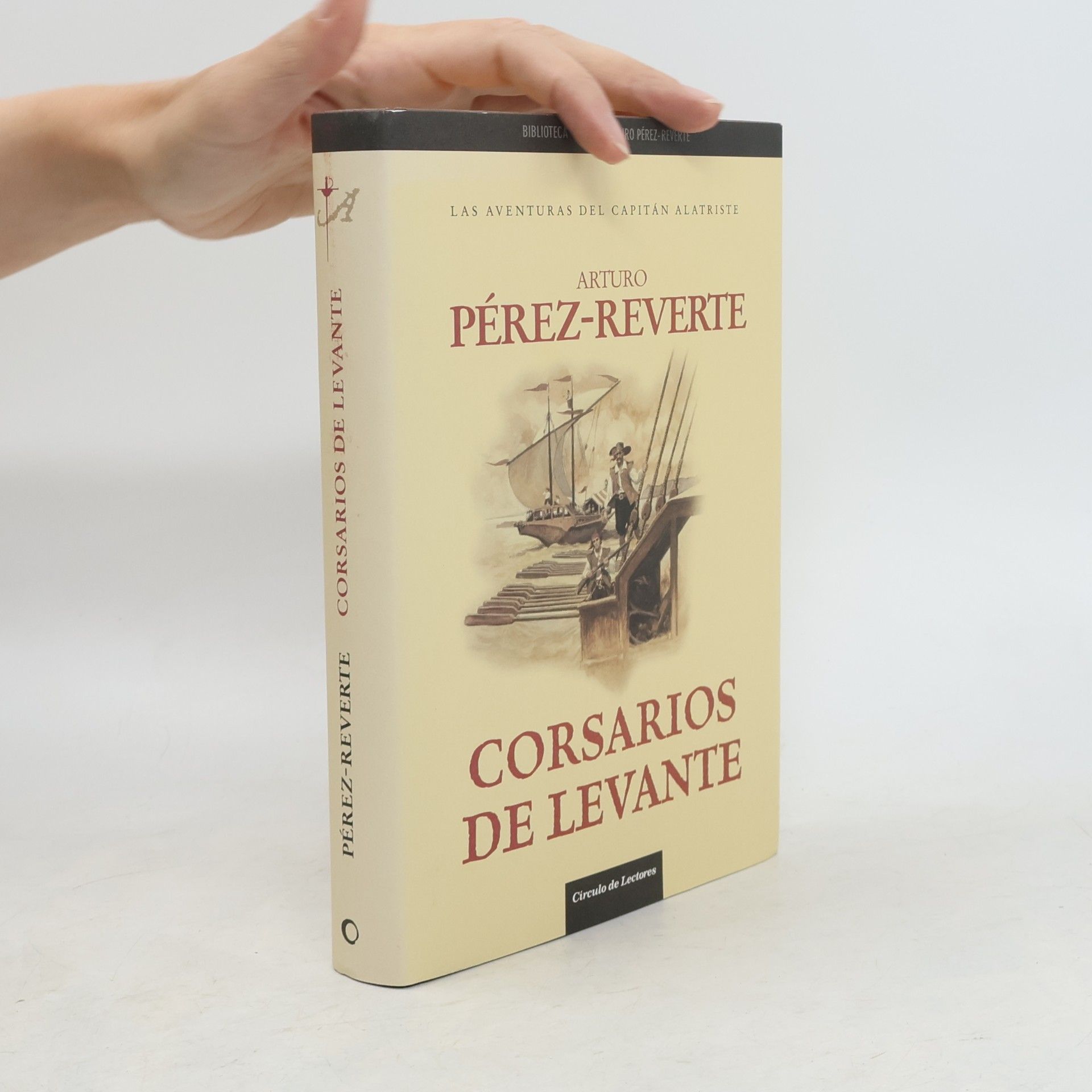 Arturo Pérez-Reverte Corsarios de Levante