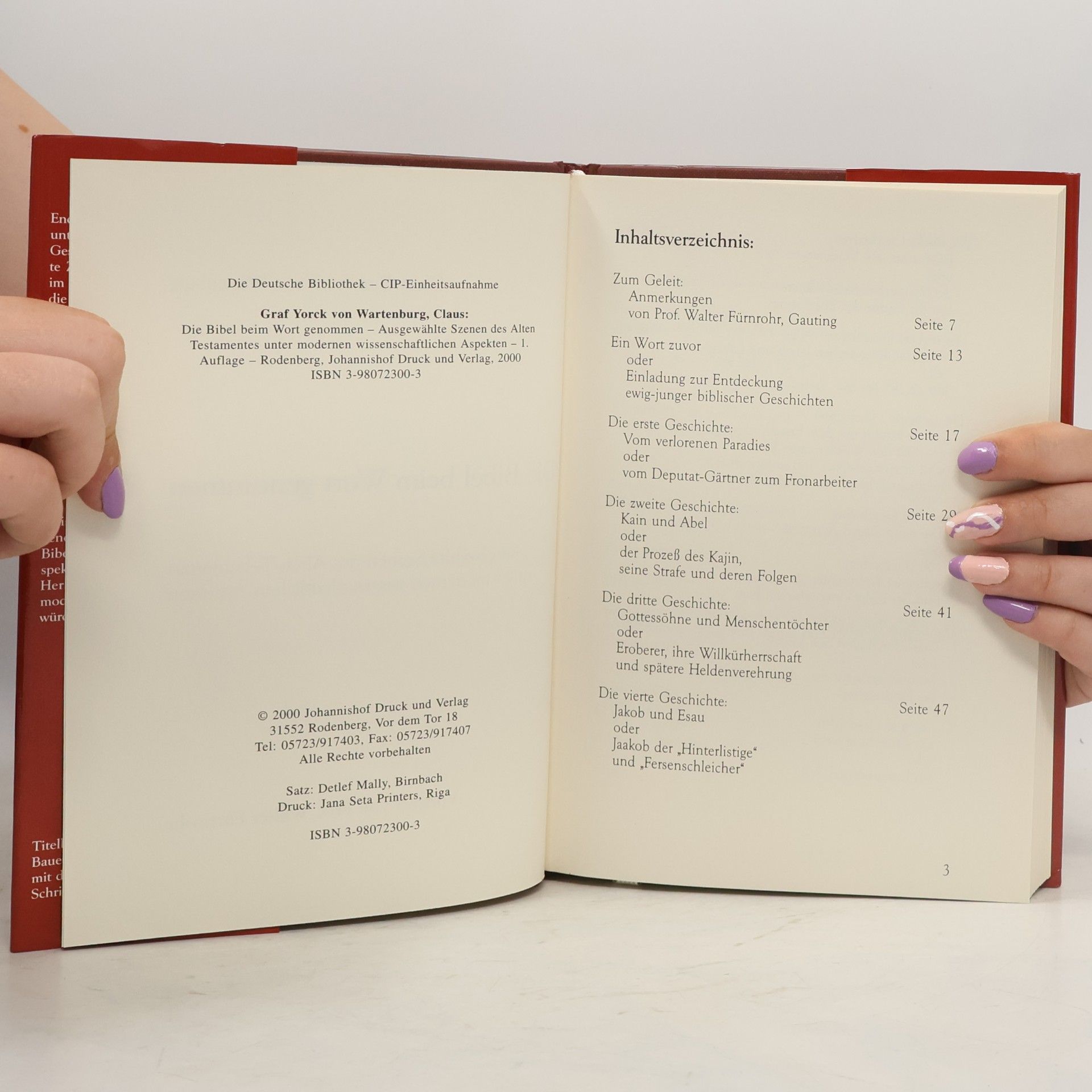 Claus Graf Yorck von Wartenburg Die Bibel beim Wort genommen: Ausgewählte Szenen des Alten Testamentes unter modernen wissenschaftlichen Aspekten