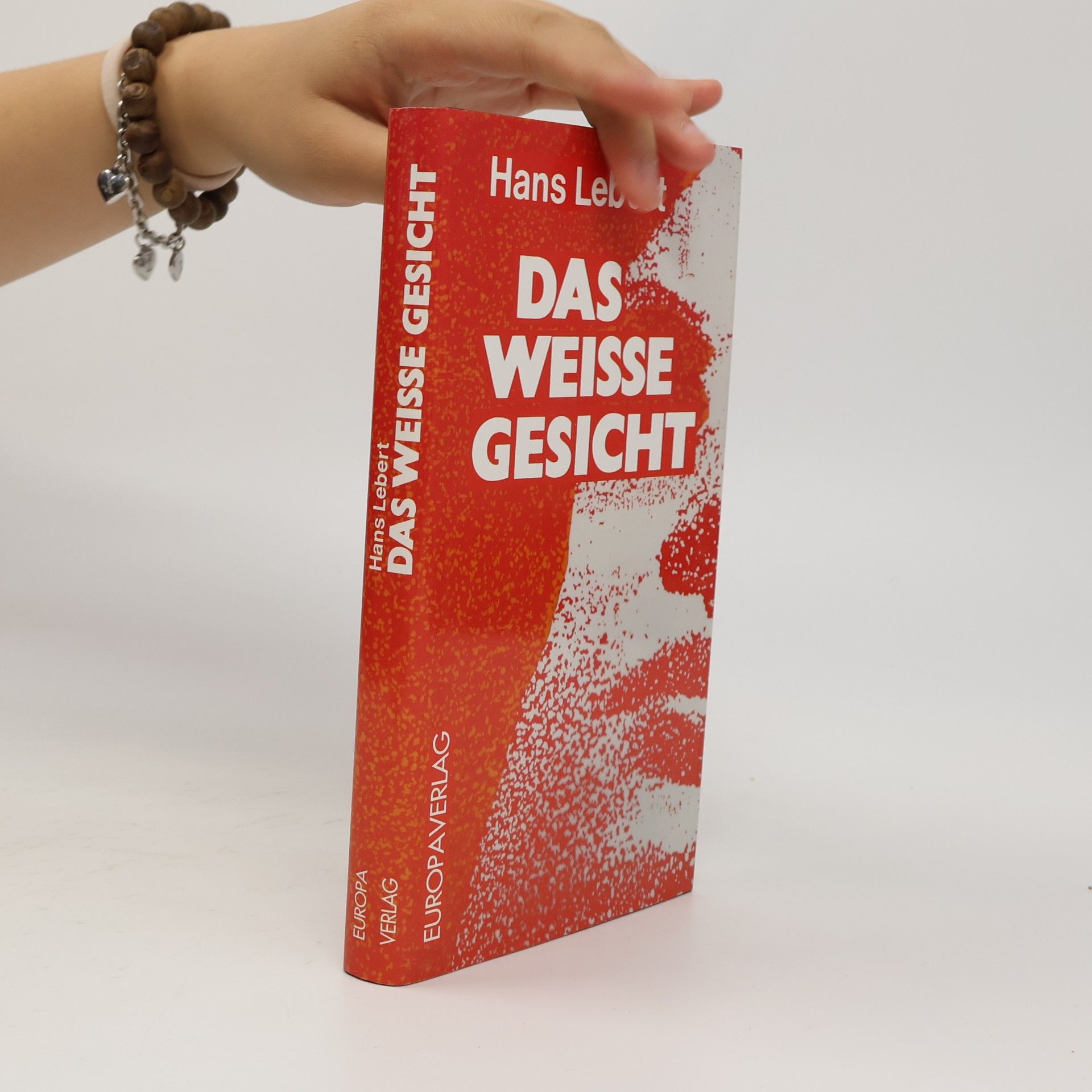 Hans Lebert Das weiße Gesicht