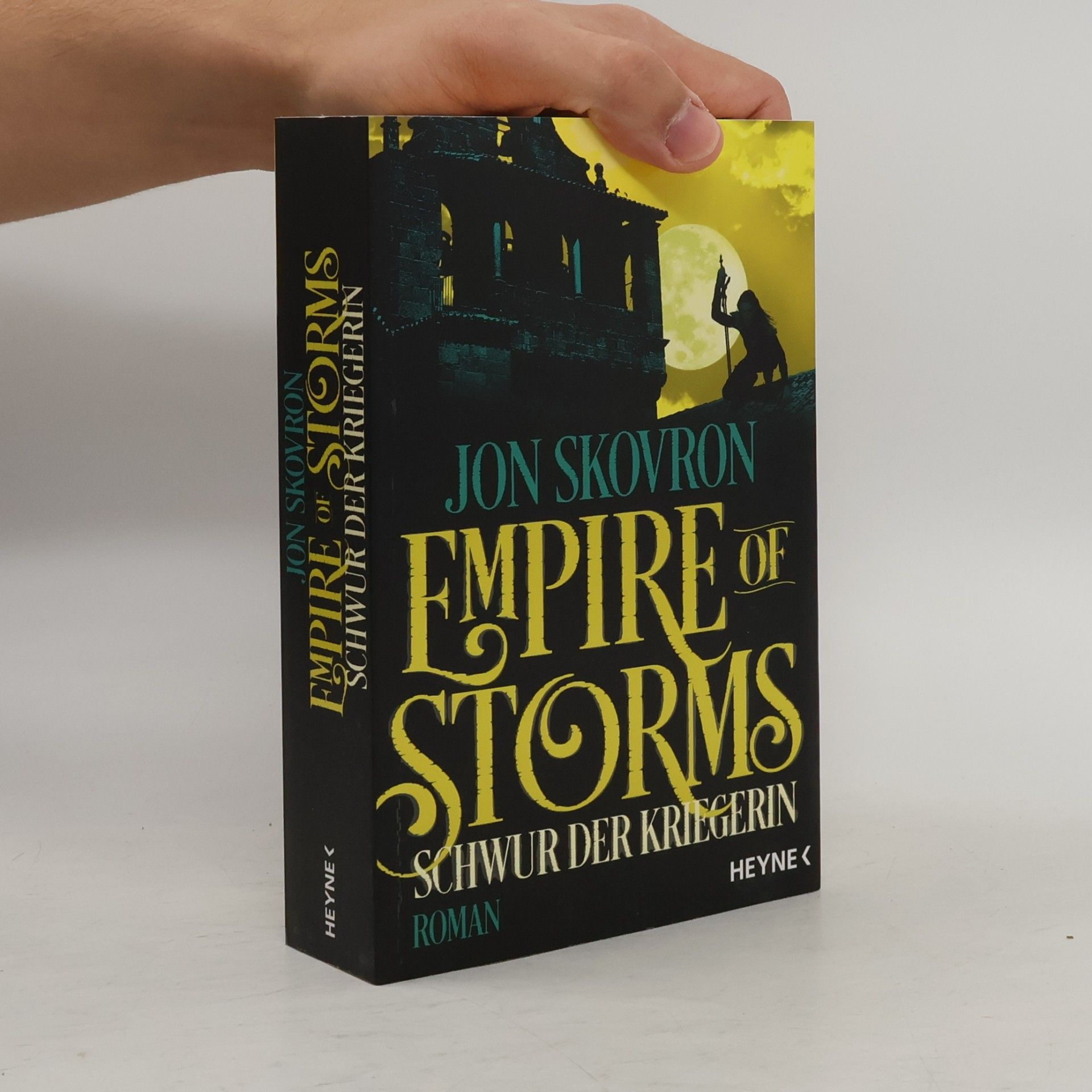 Jon Skovron Empire of storms - Schwur der Kriegerin