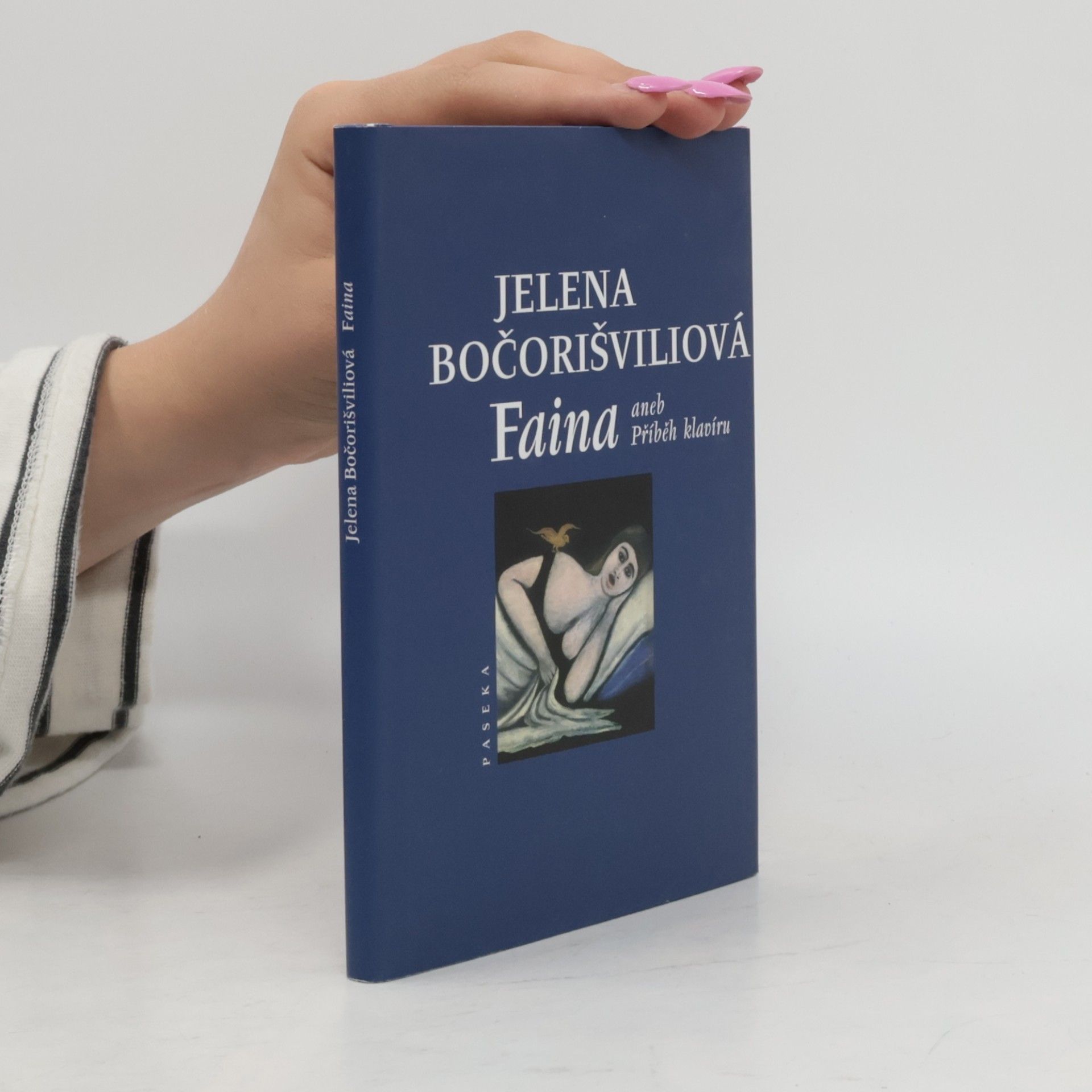 Jelena Bočorišvili Faina aneb Příběh klavíru
