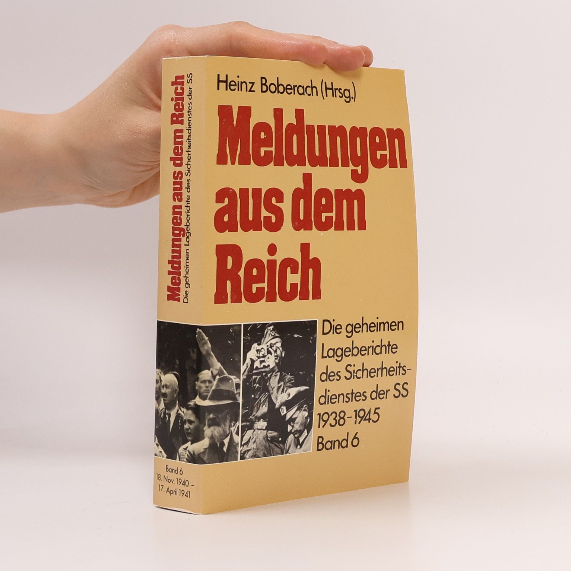 Heinz Boberach Meldungen aus dem Reich, 1938-1945 6