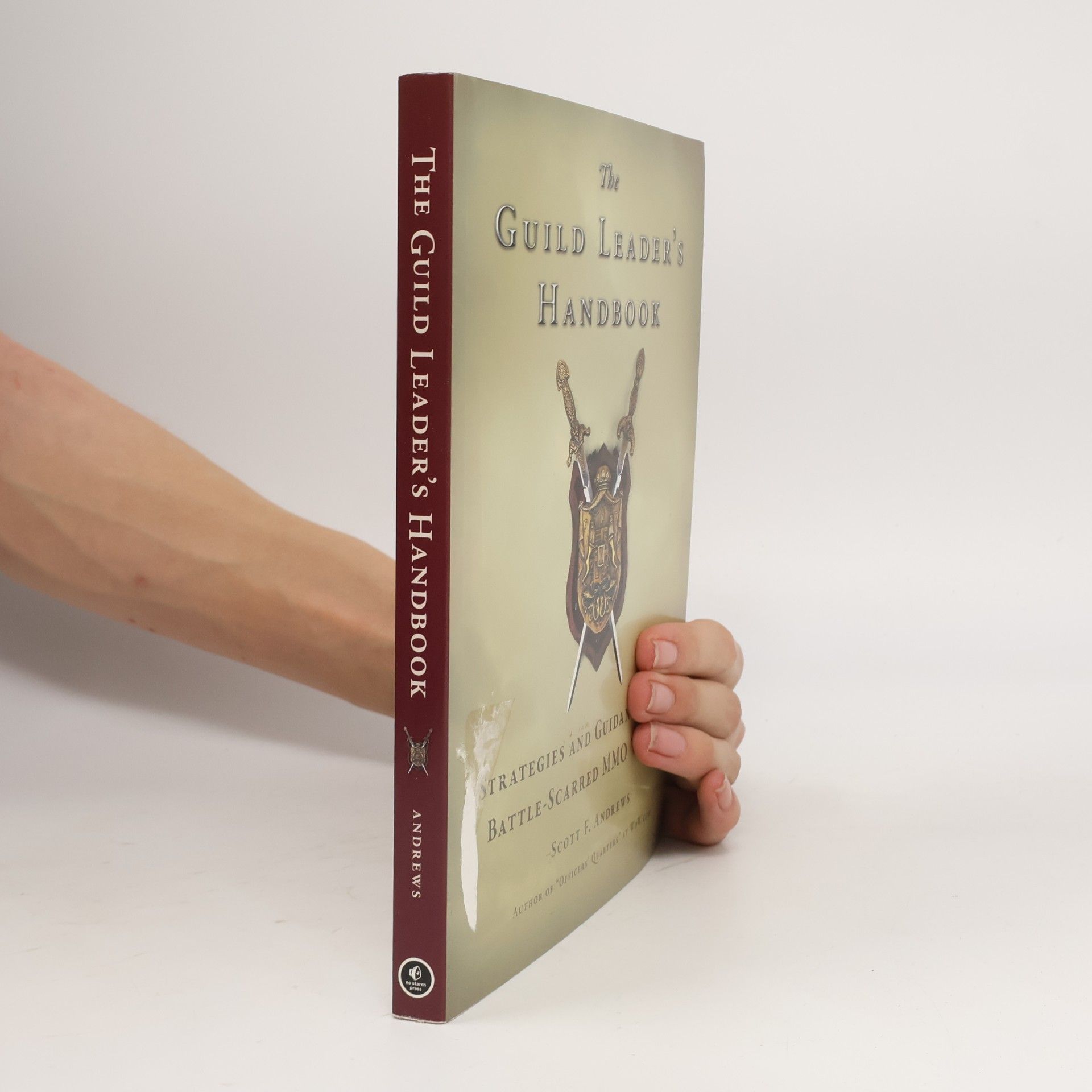 Scott K. Andrews The Guild Leader's Handbook