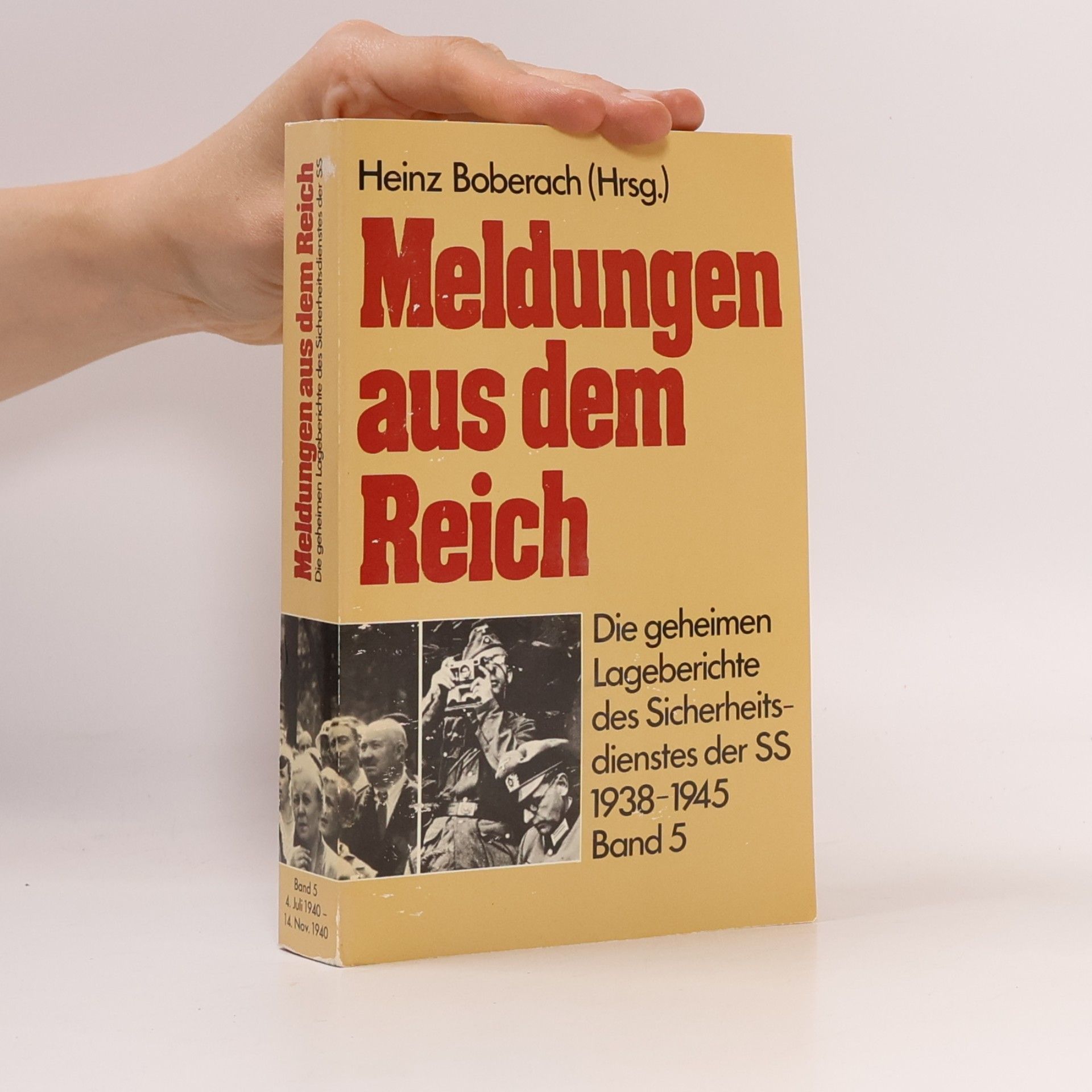 Heinz Boberach Meldungen aus dem Reich, 1938-1945 5