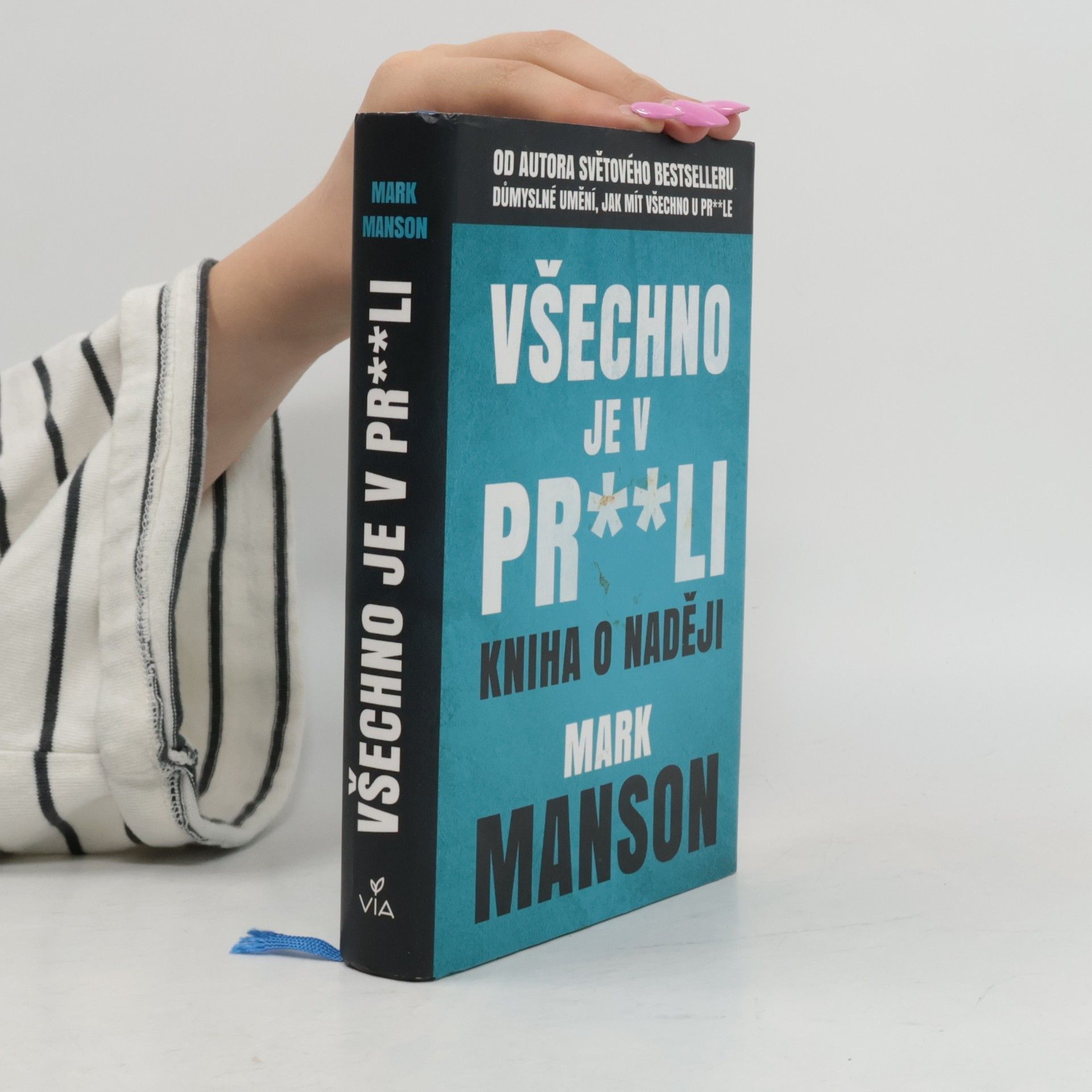 Mark Manson Všechno je v pr**li