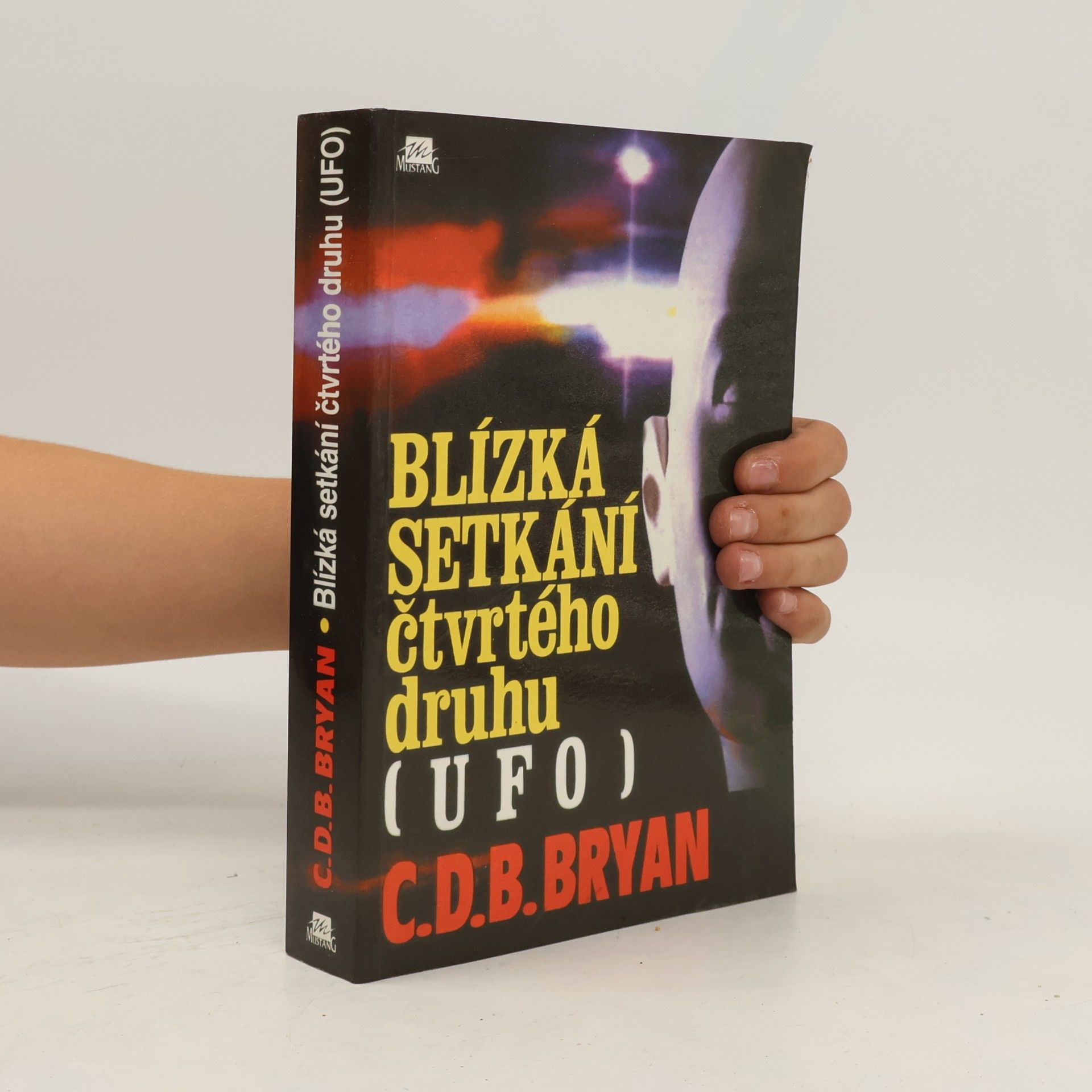 C. D. B. Bryan Blízká setkání čtvrtého druhu (UFO)
