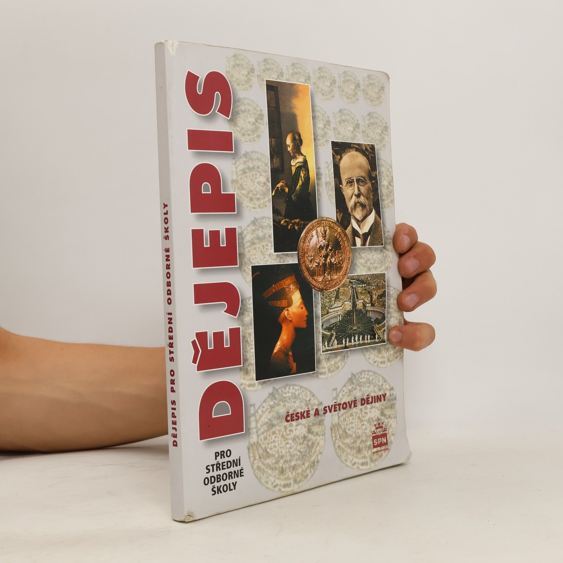 Dějepis pro střední odborné školy. České a světové dějiny