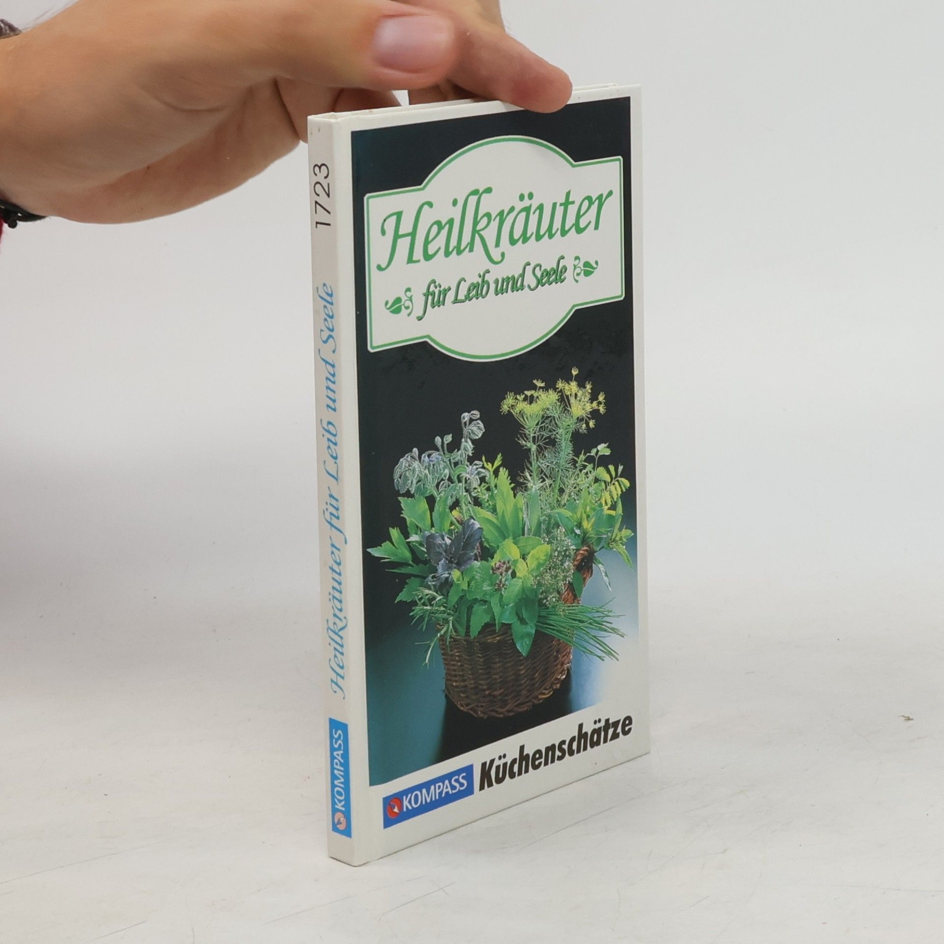 Ursula Calis Heilkräuter für Leib und Seele