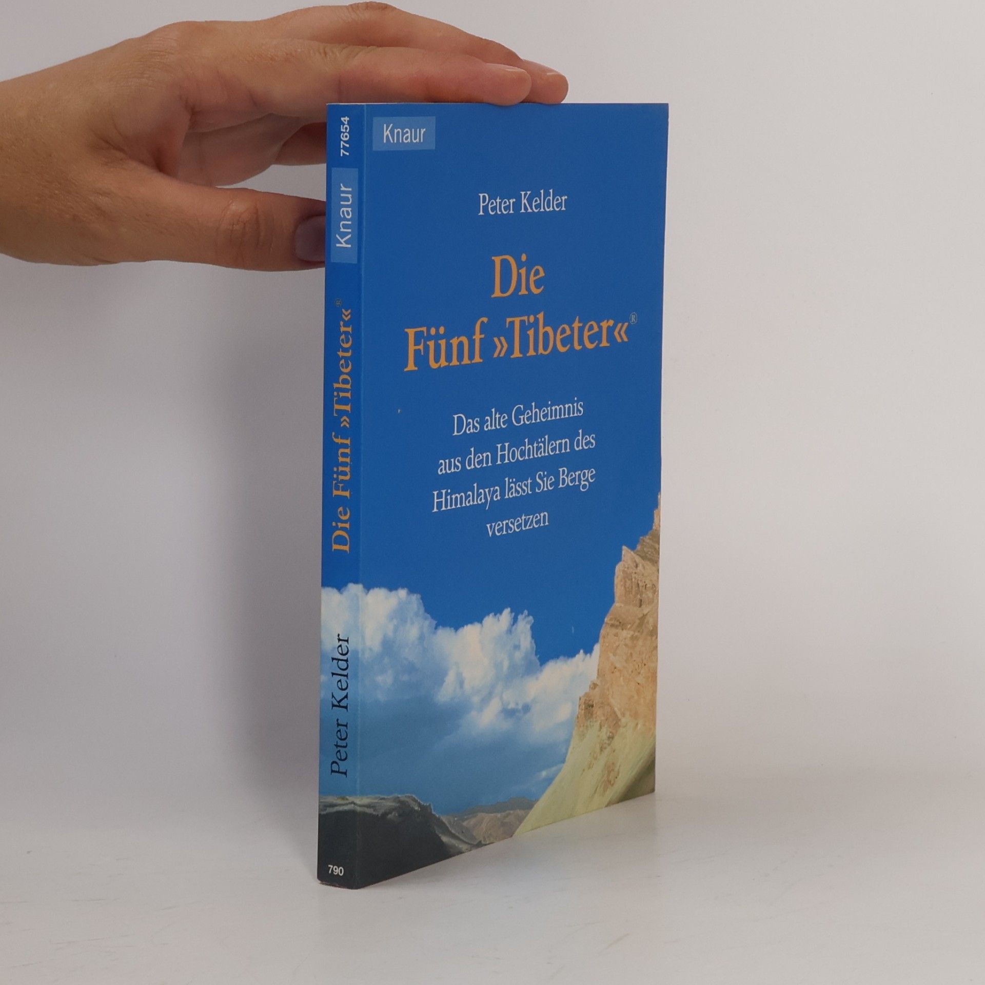 Peter Kelder Die fünf "Tibeter"