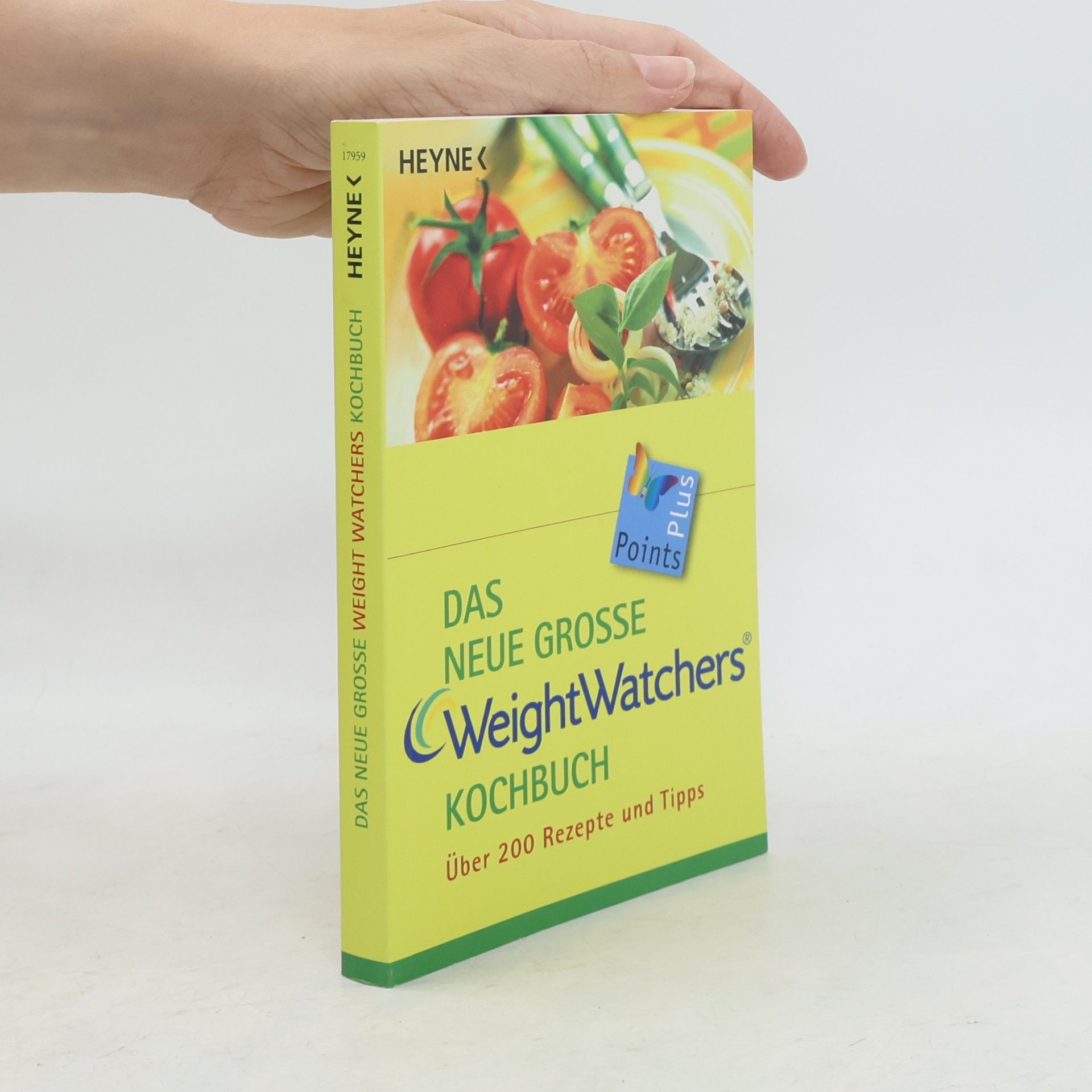 Weight Watchers International Das neue grosse Weight-Watchers-Kochbuch