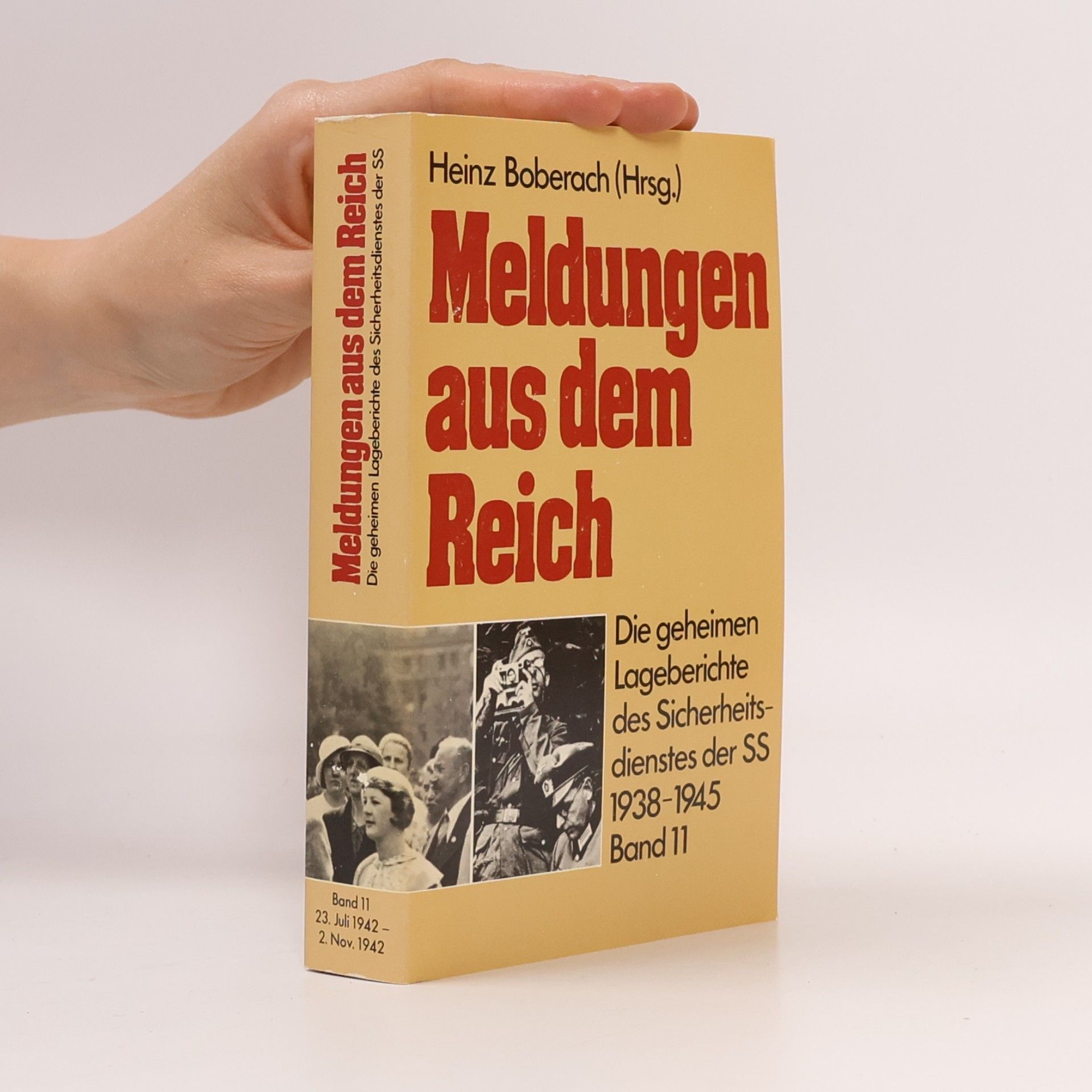 Heinz Boberach Meldungen aus dem Reich, 1938-1945 11