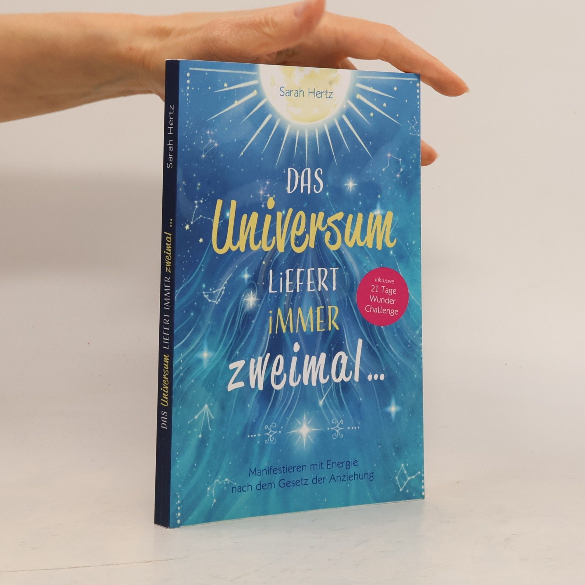 Das Universum liefert immer zweimal