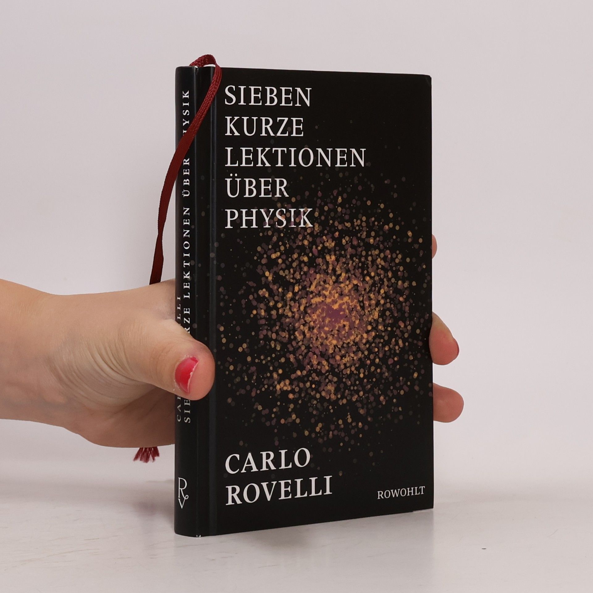 Carlo Rovelli Sieben kurze Lektionen über Physik