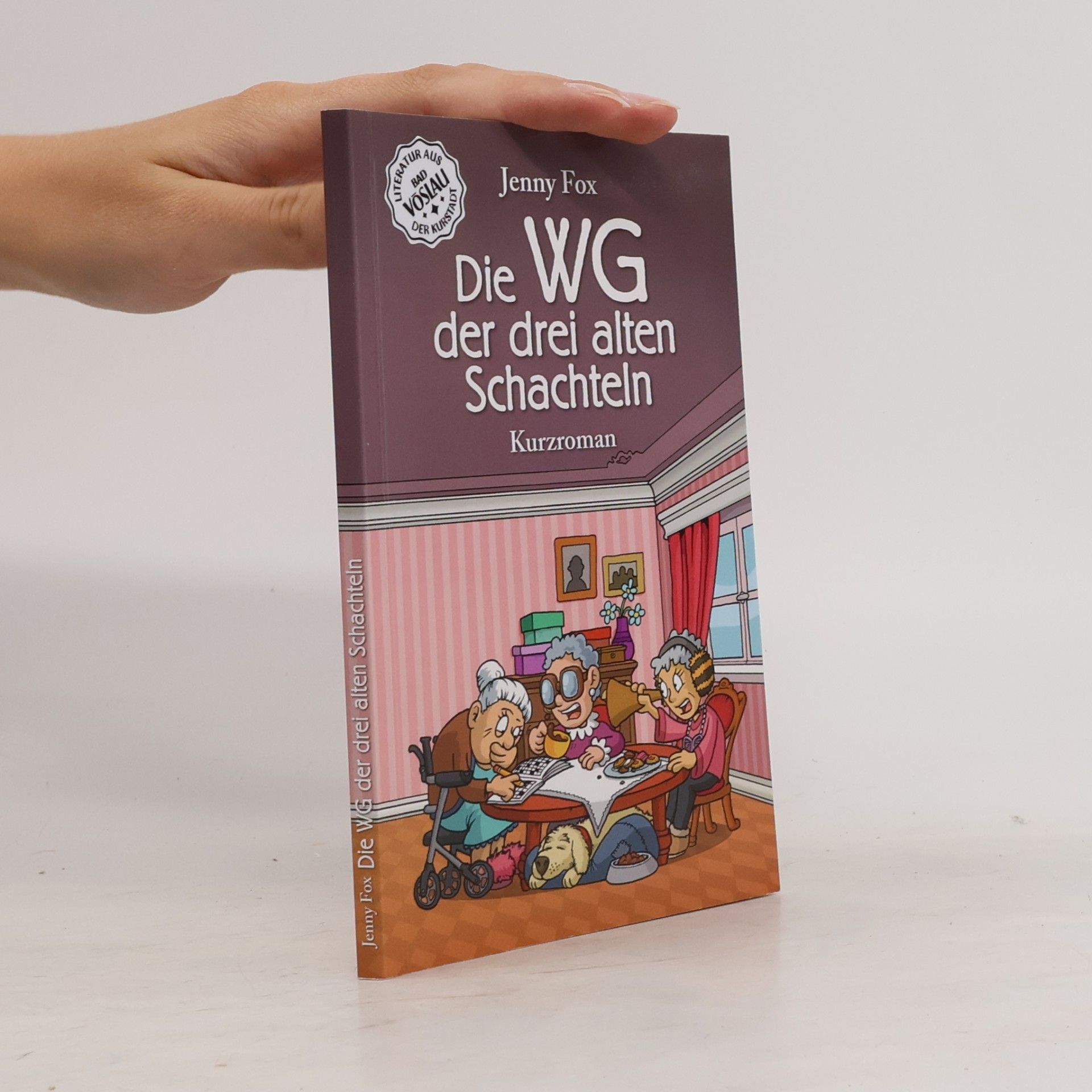 Jenny Fox Die WG der drei alten Schachteln
