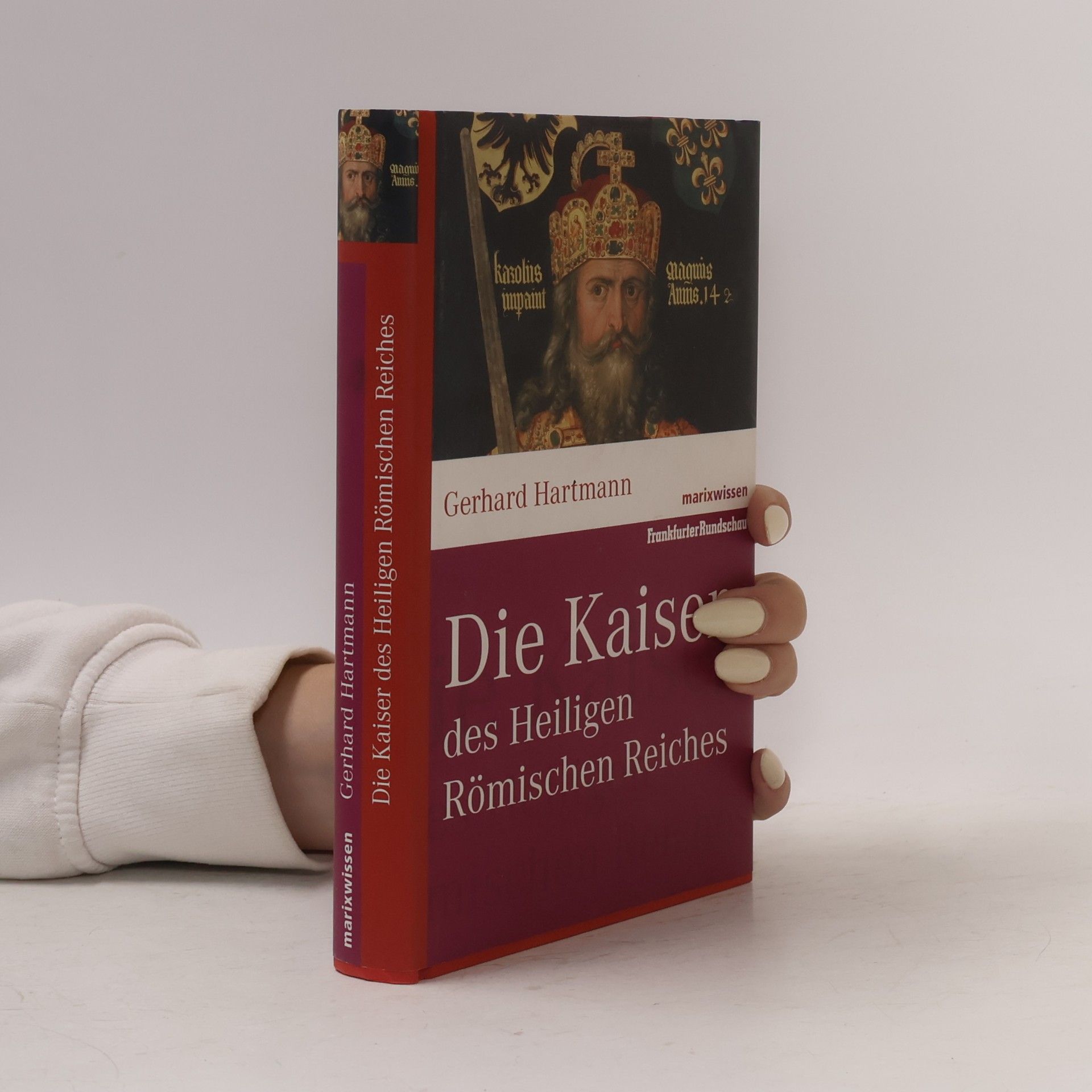 Der Kaiser des Heiligen Römischen Reiches