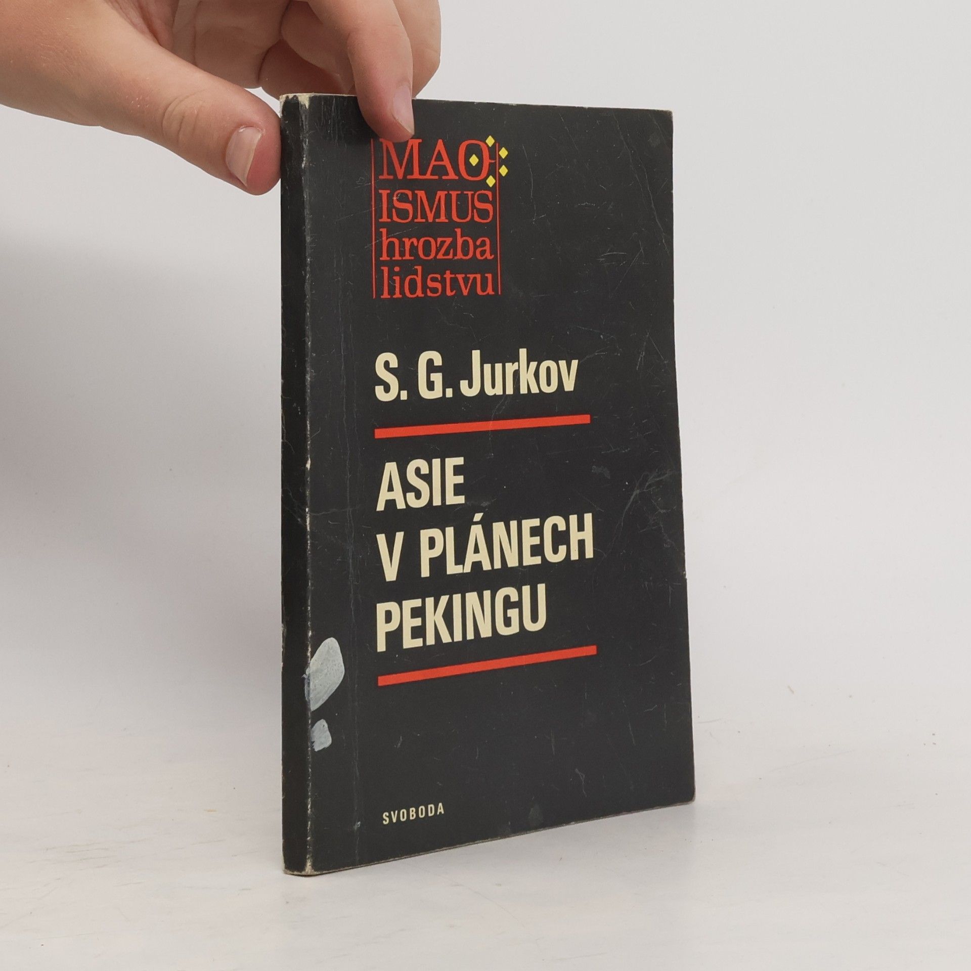 S. G. Jurkov Asie v plánech Pekingu