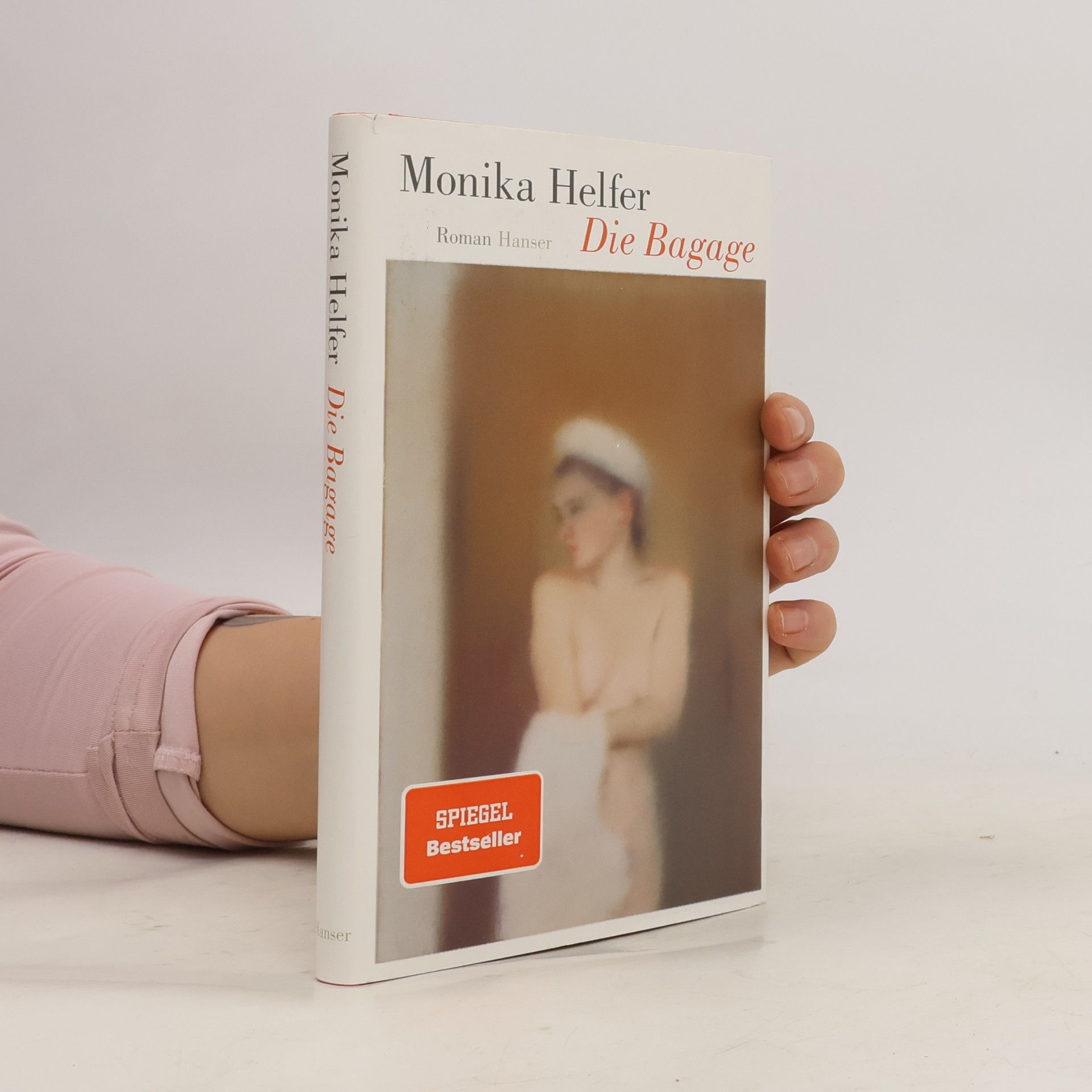 Monika Helfer Die Bagage