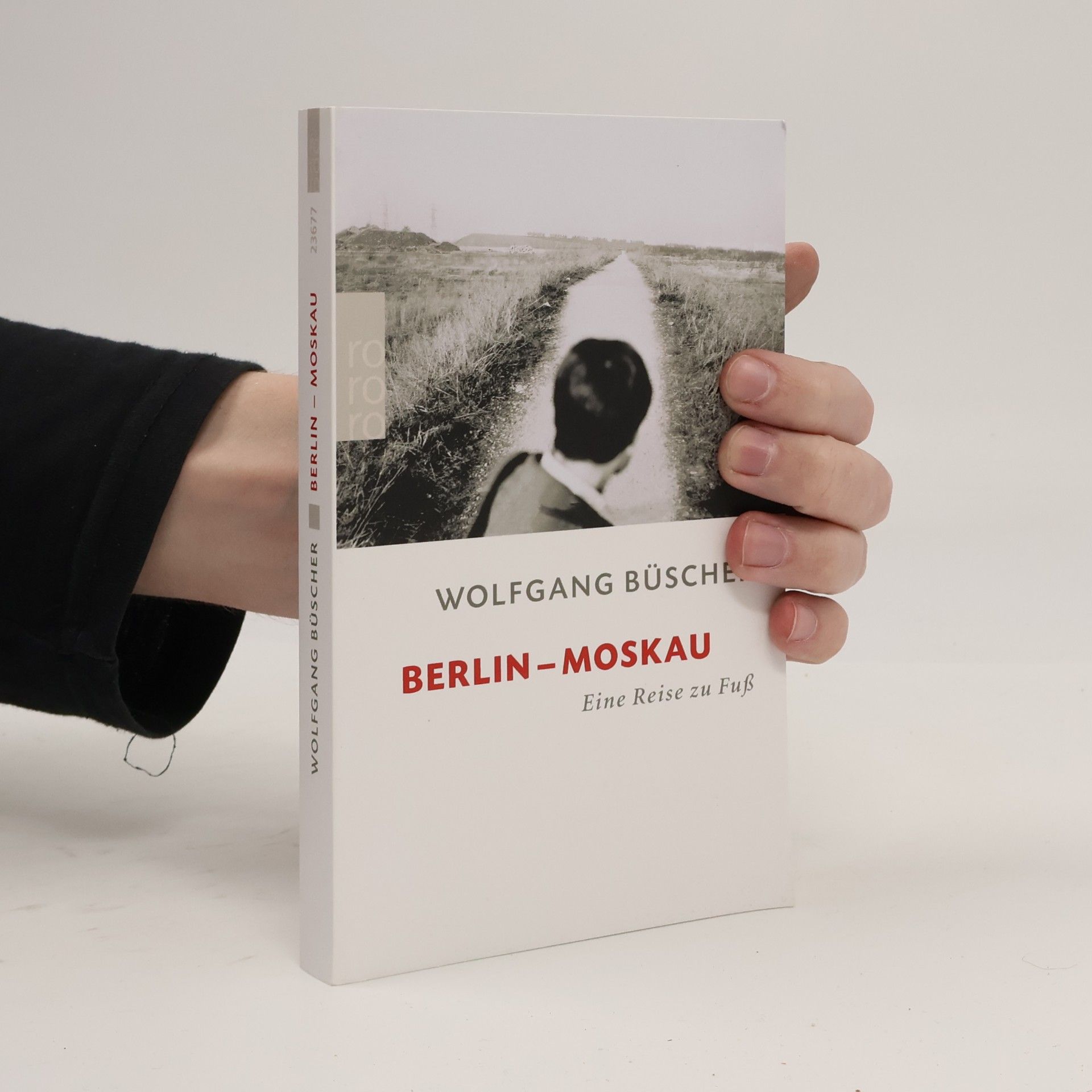 Wolfgang Büscher Berlin - Moskau