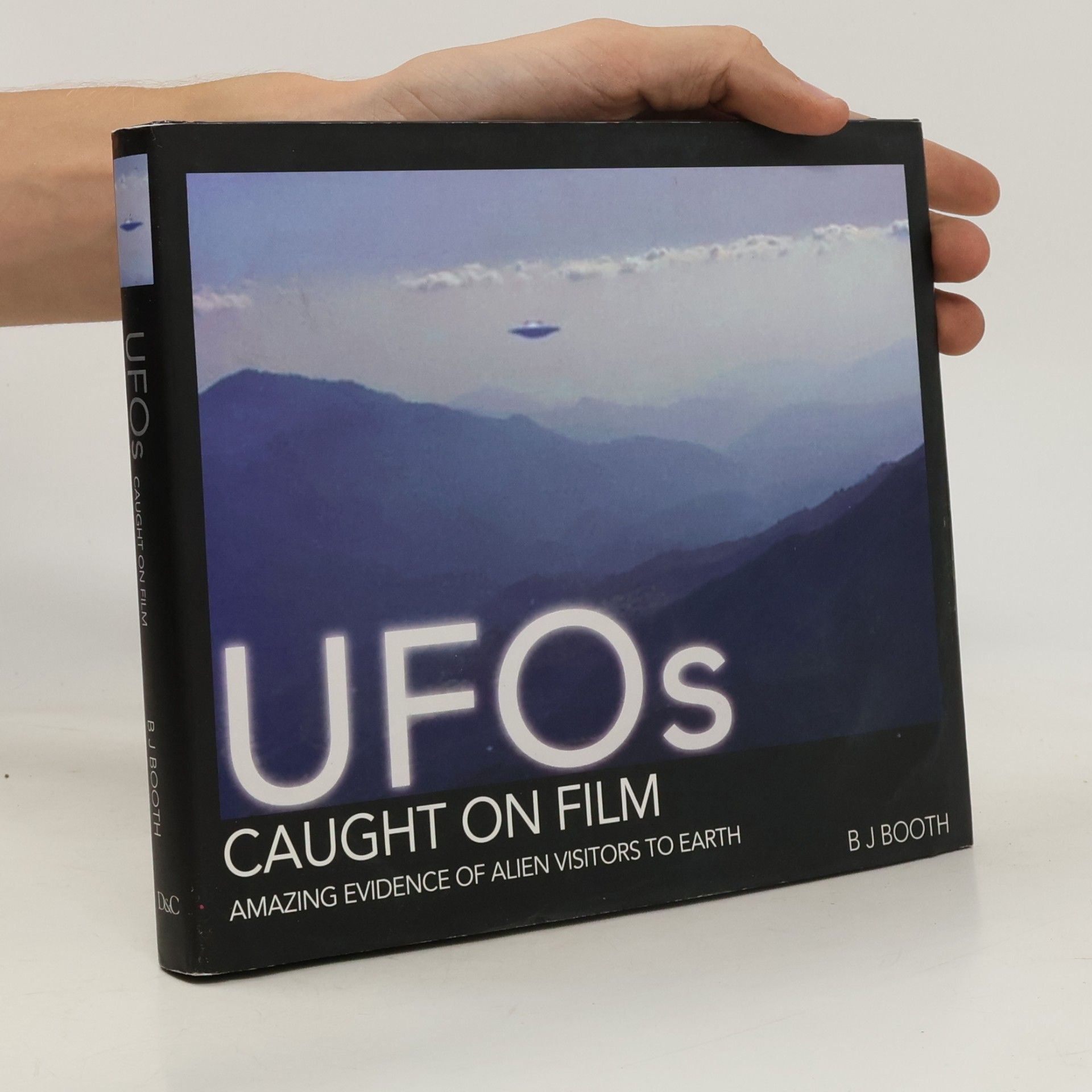 B. J. Booth UFOs Caught on Film
