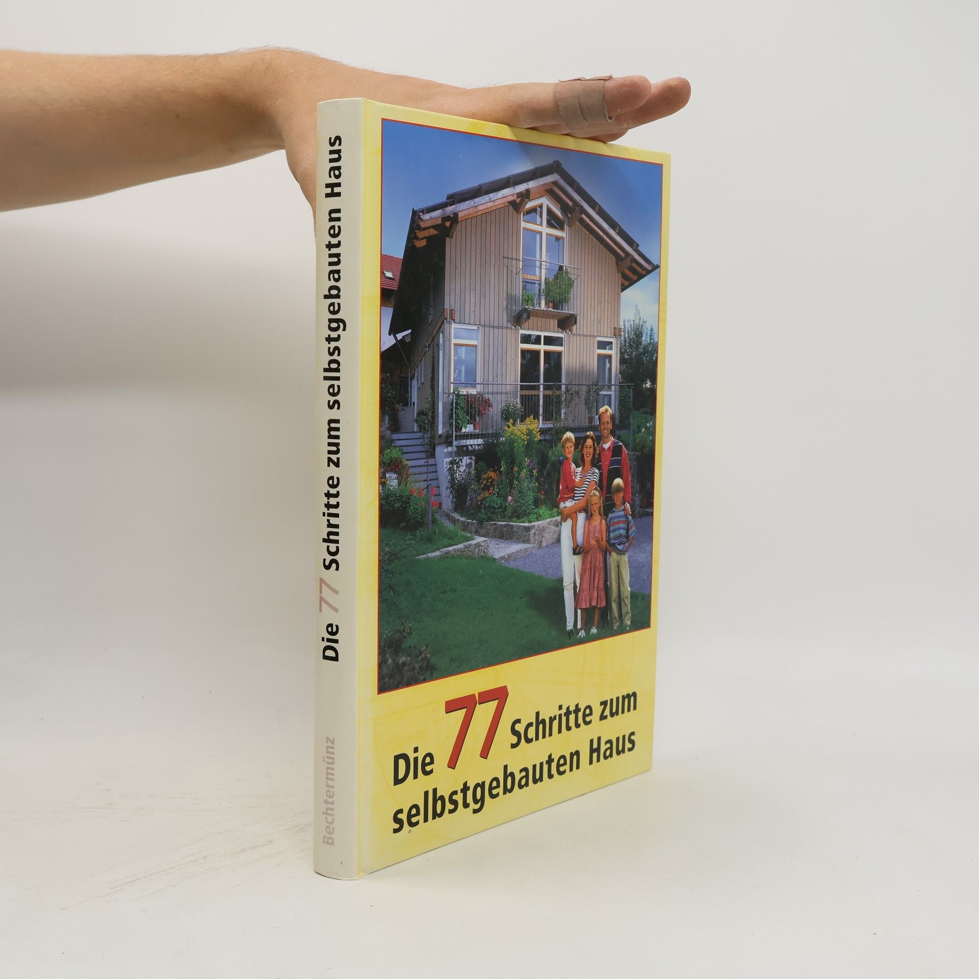 Die 77 Schritte zum selbstgebauten Haus