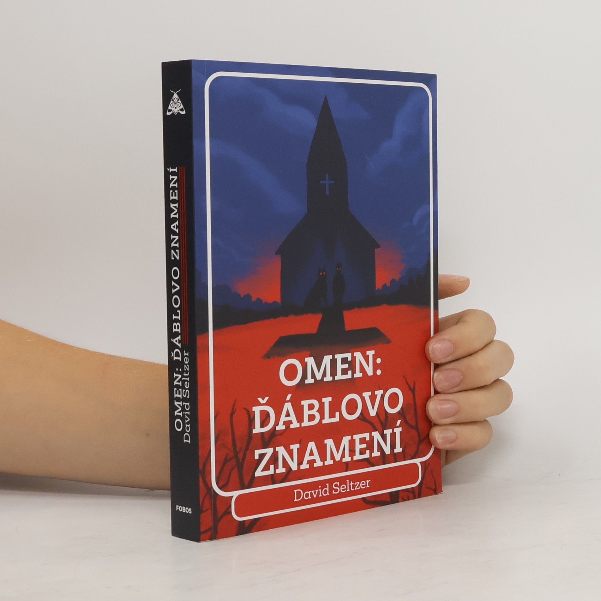 David Seltzer Omen: Ďáblovo znamení