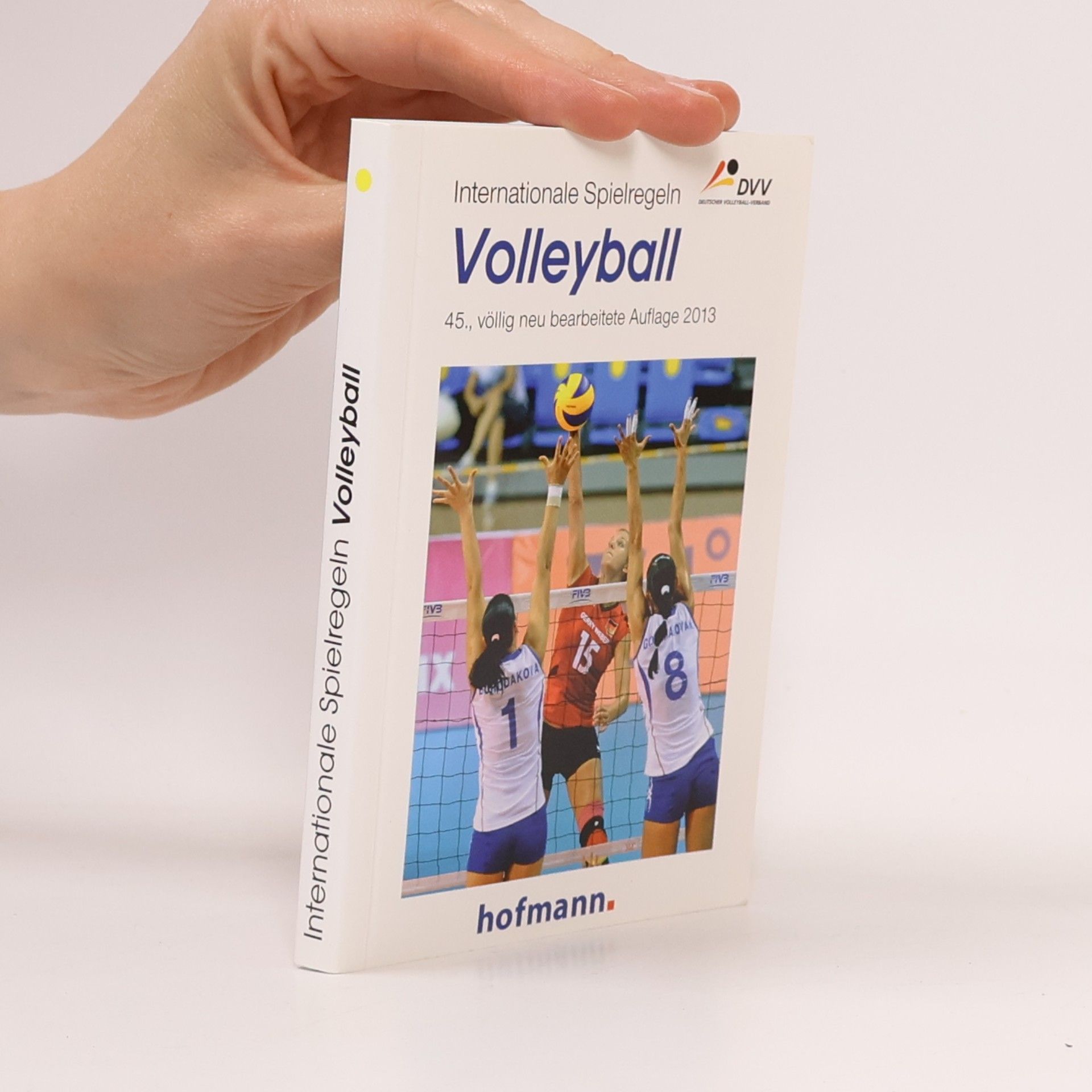 Bundesschiedsrichterausschuss des Deutschen Volleyball-Verbandes Internationale Spielregeln Volleyball