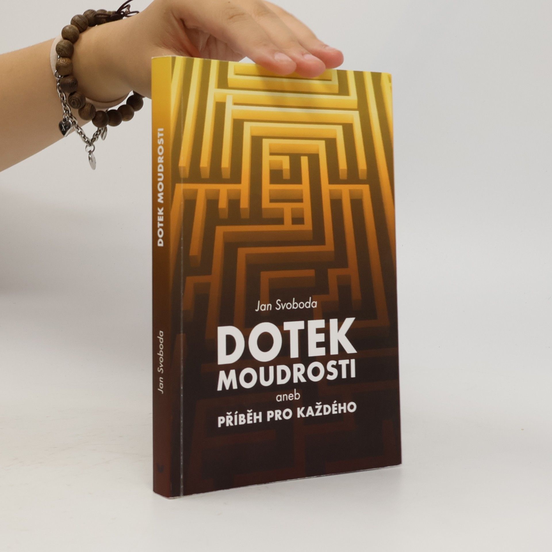 Dotek moudrosti aneb Příběh pro každého